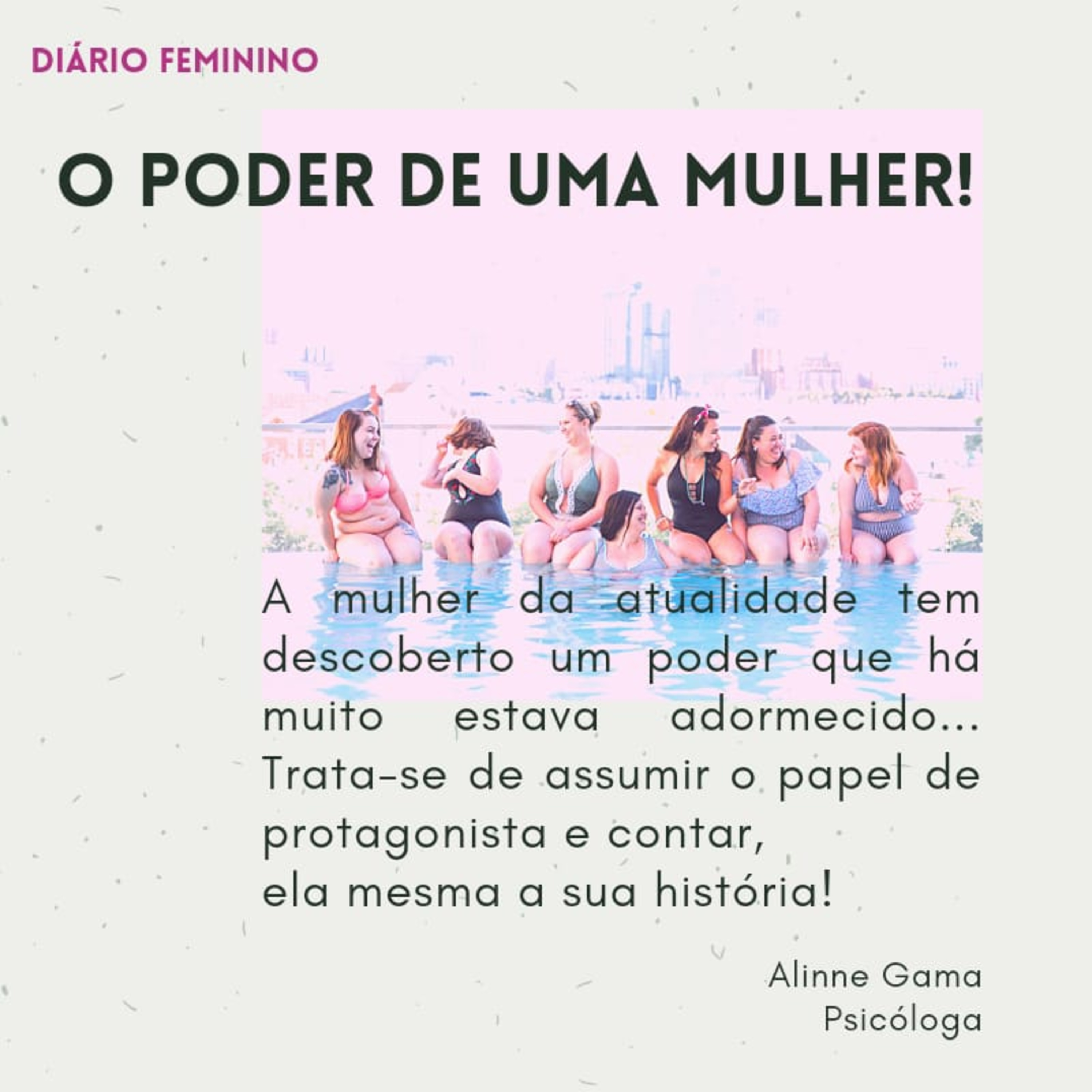 Diário Feminino : Alinne Gama - Psicóloga