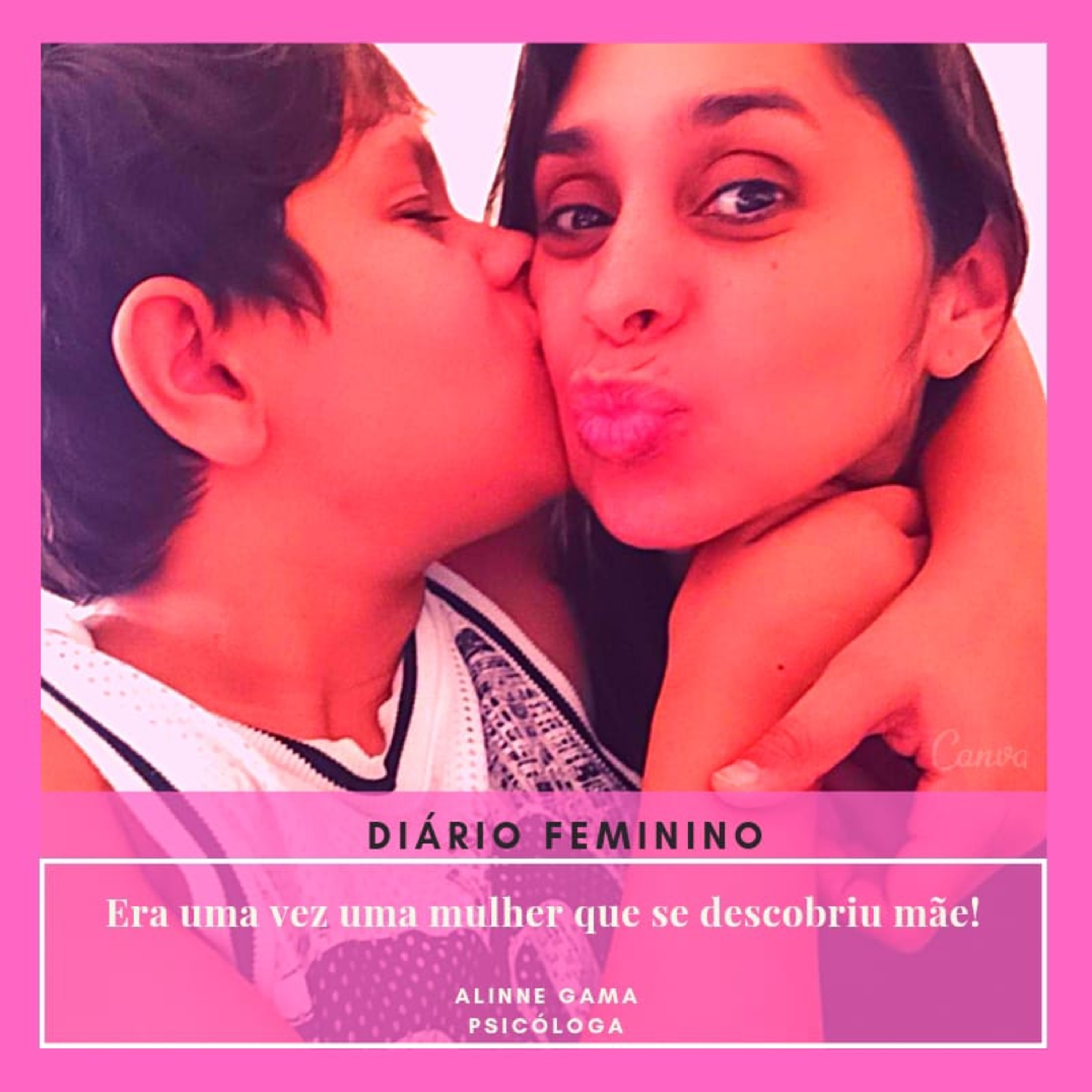 Diário Feminino : Alinne Gama - Psicóloga