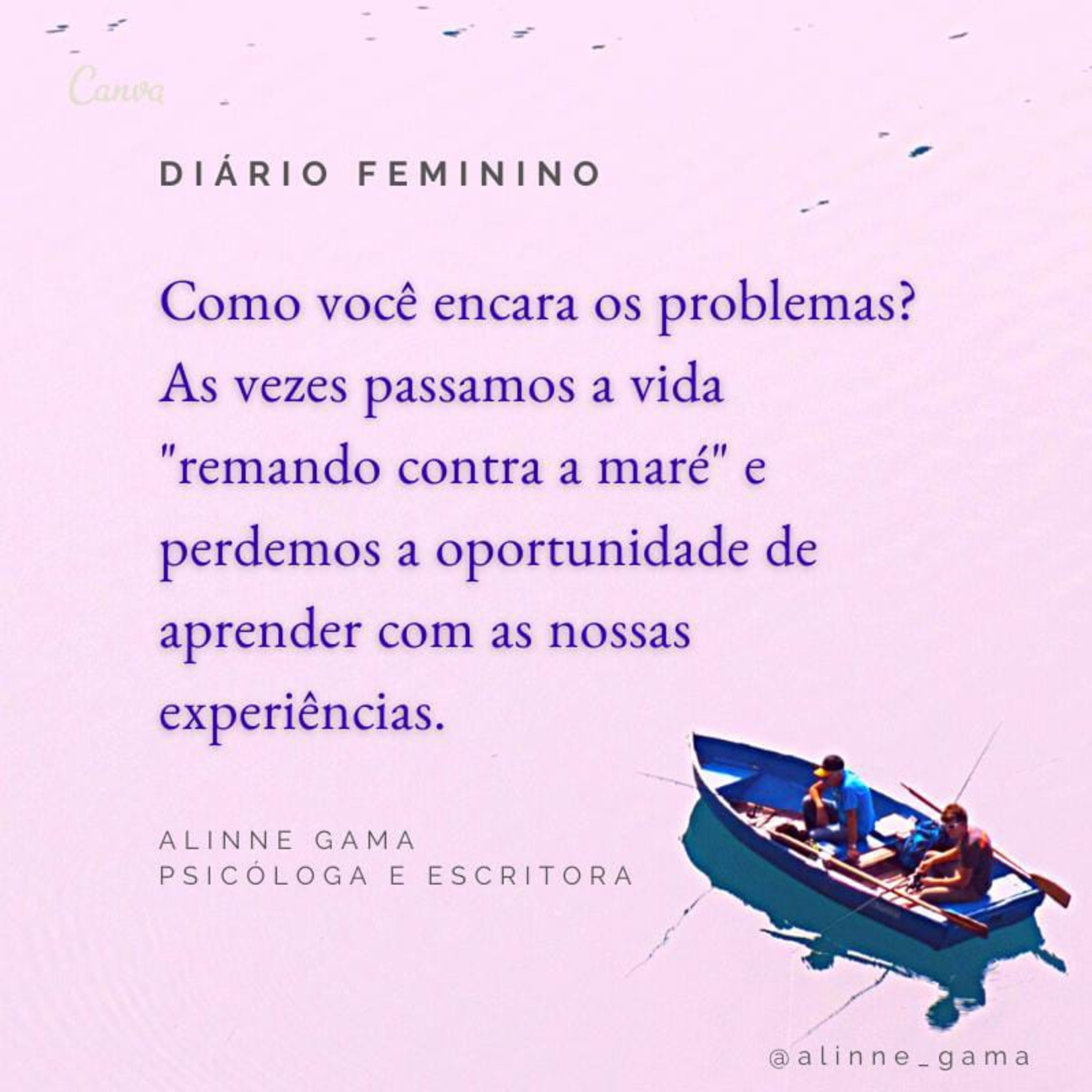 Diário Feminino : Alinne Gama - Psicóloga
