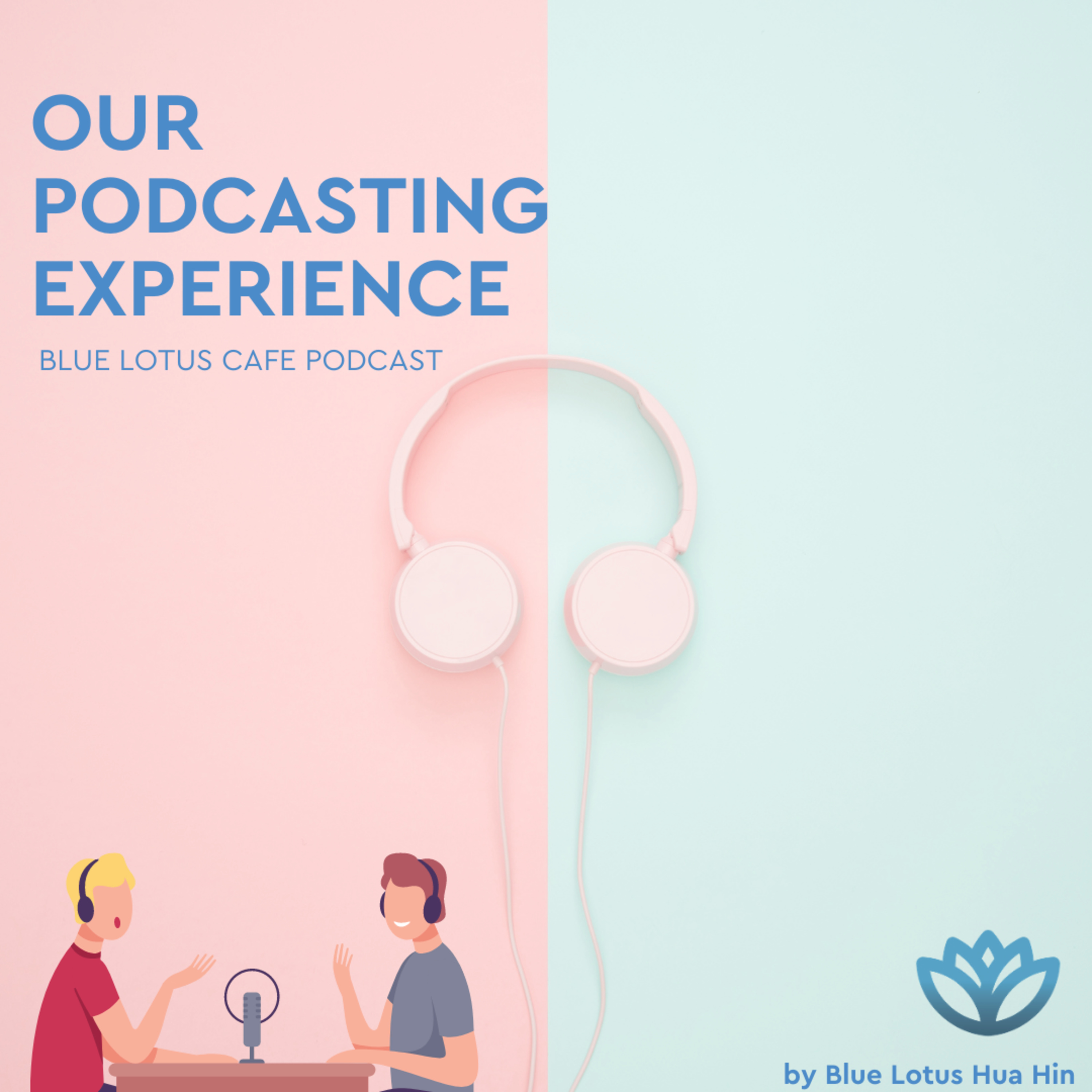 Our Podcasting Experience