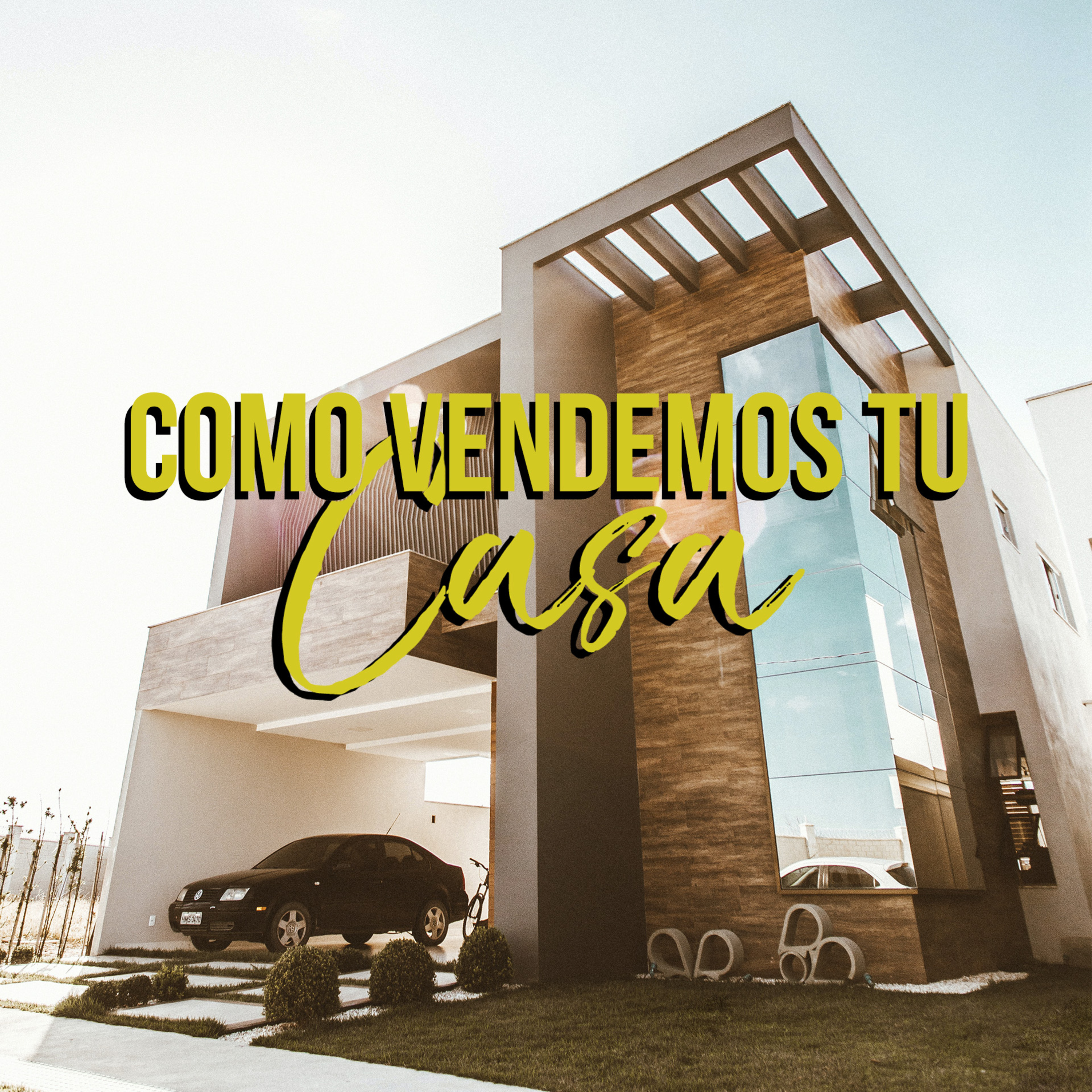 ¿Cómo vendemos tu casa? [Ep05]