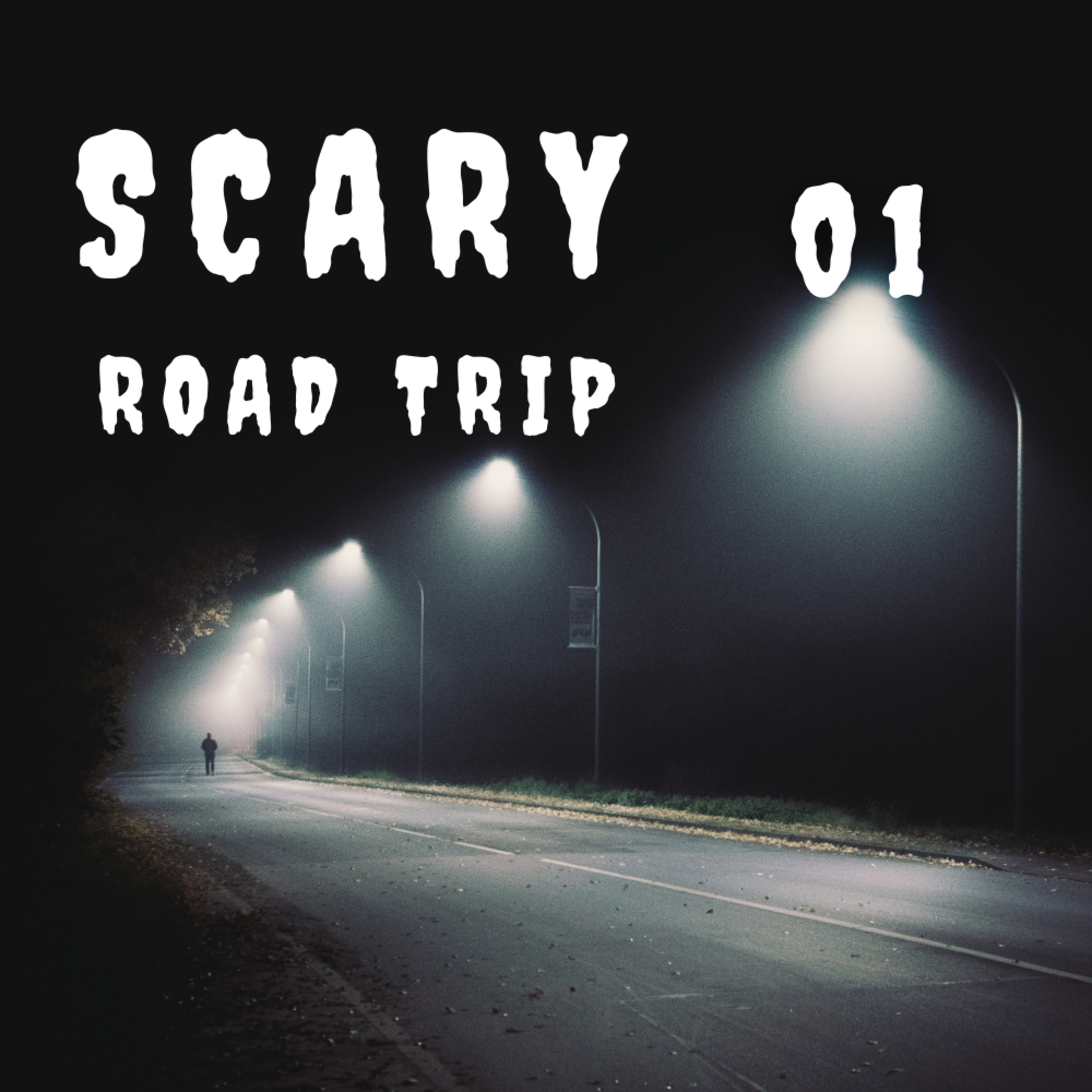Scary Road Trip - Episode 01