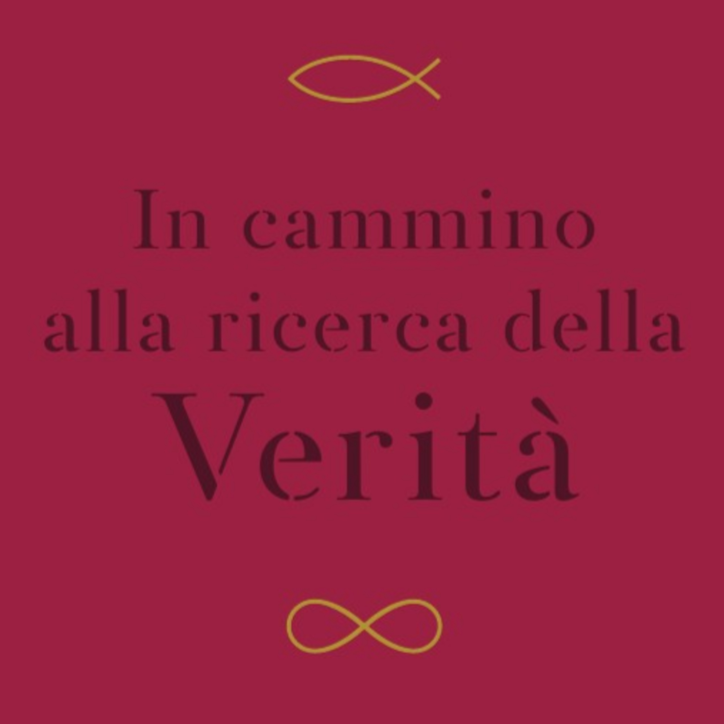 In Cammino alla ricerca della verità.