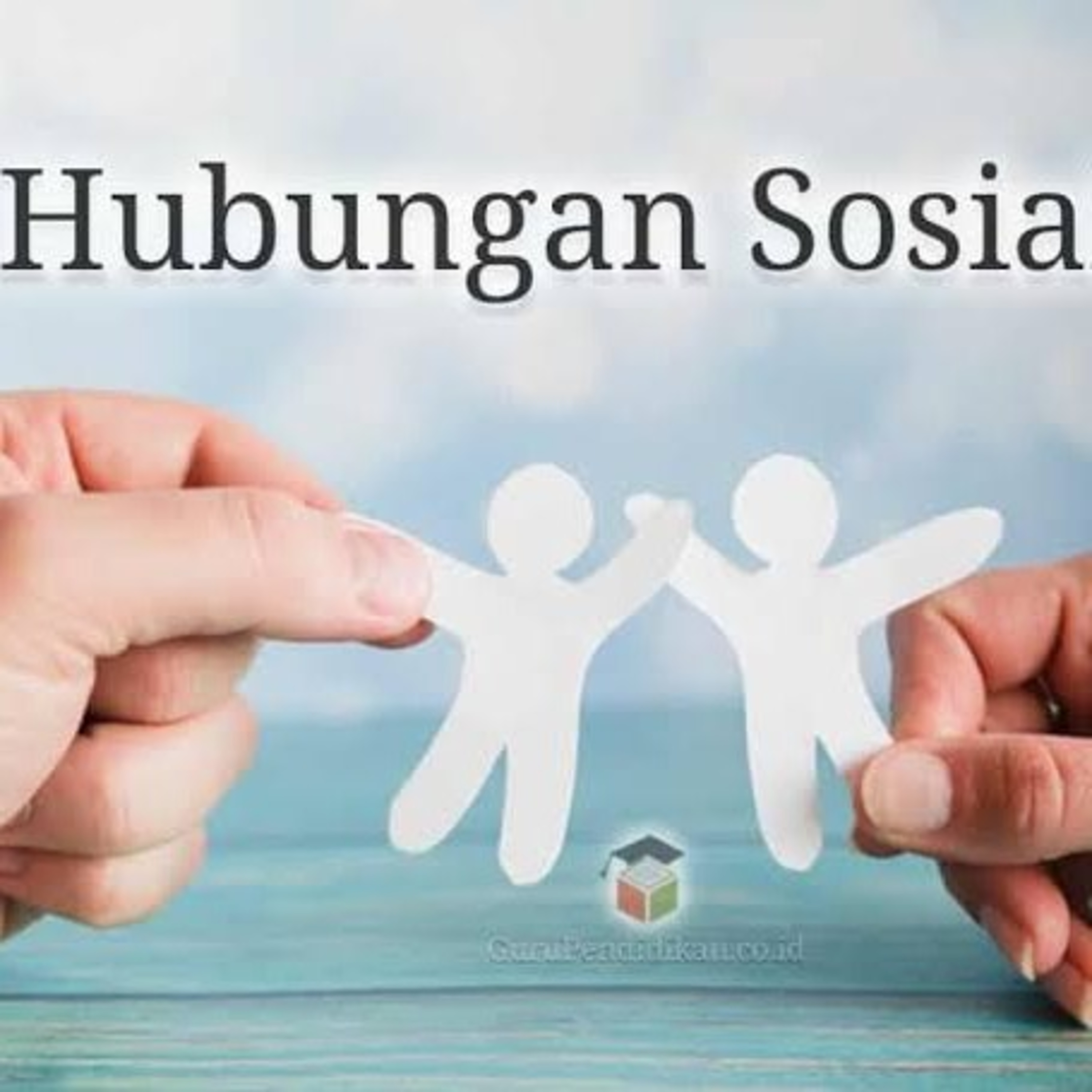 HUBUNGAN SOSIAL