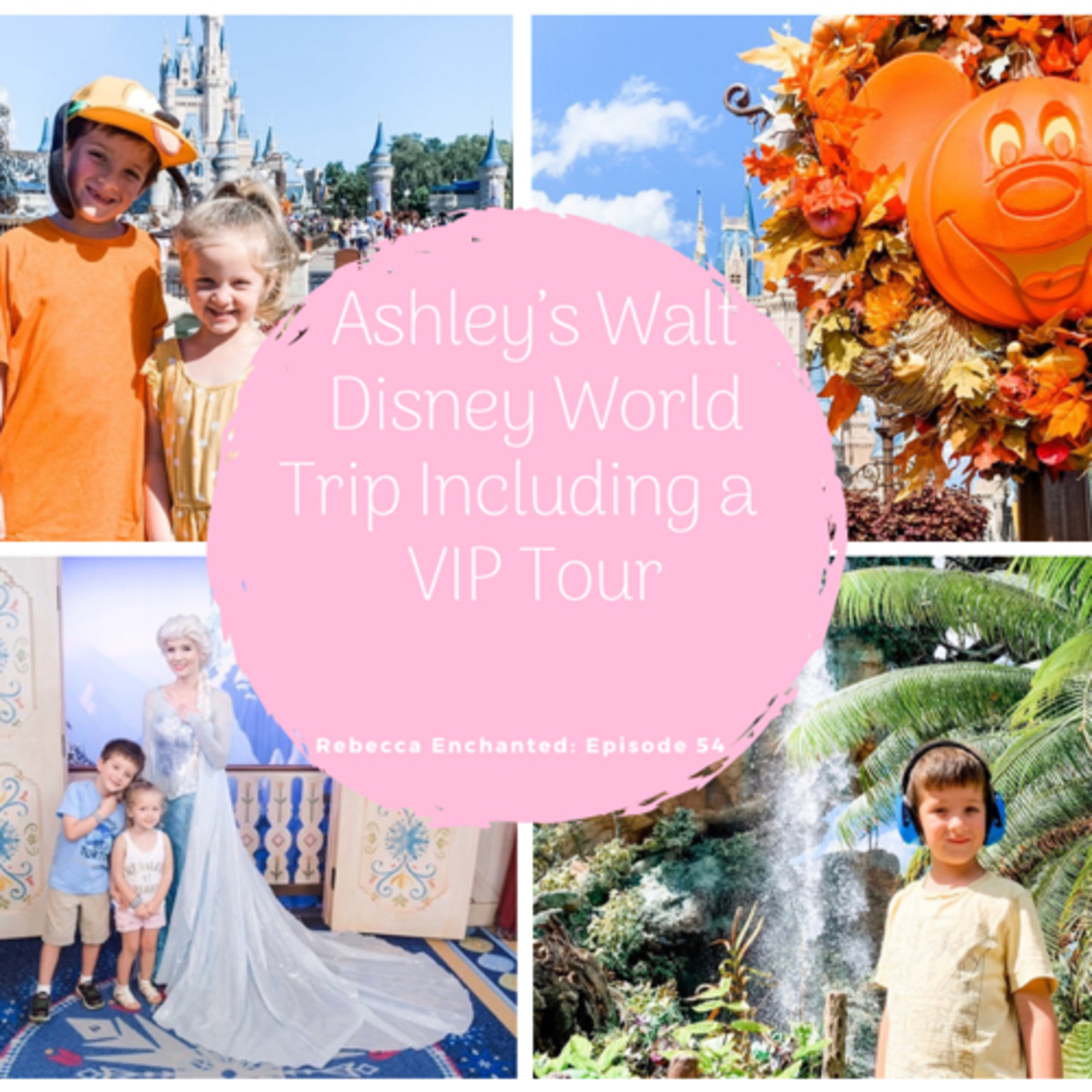 Rebecca Enchanted: A Disney Planning Podcast