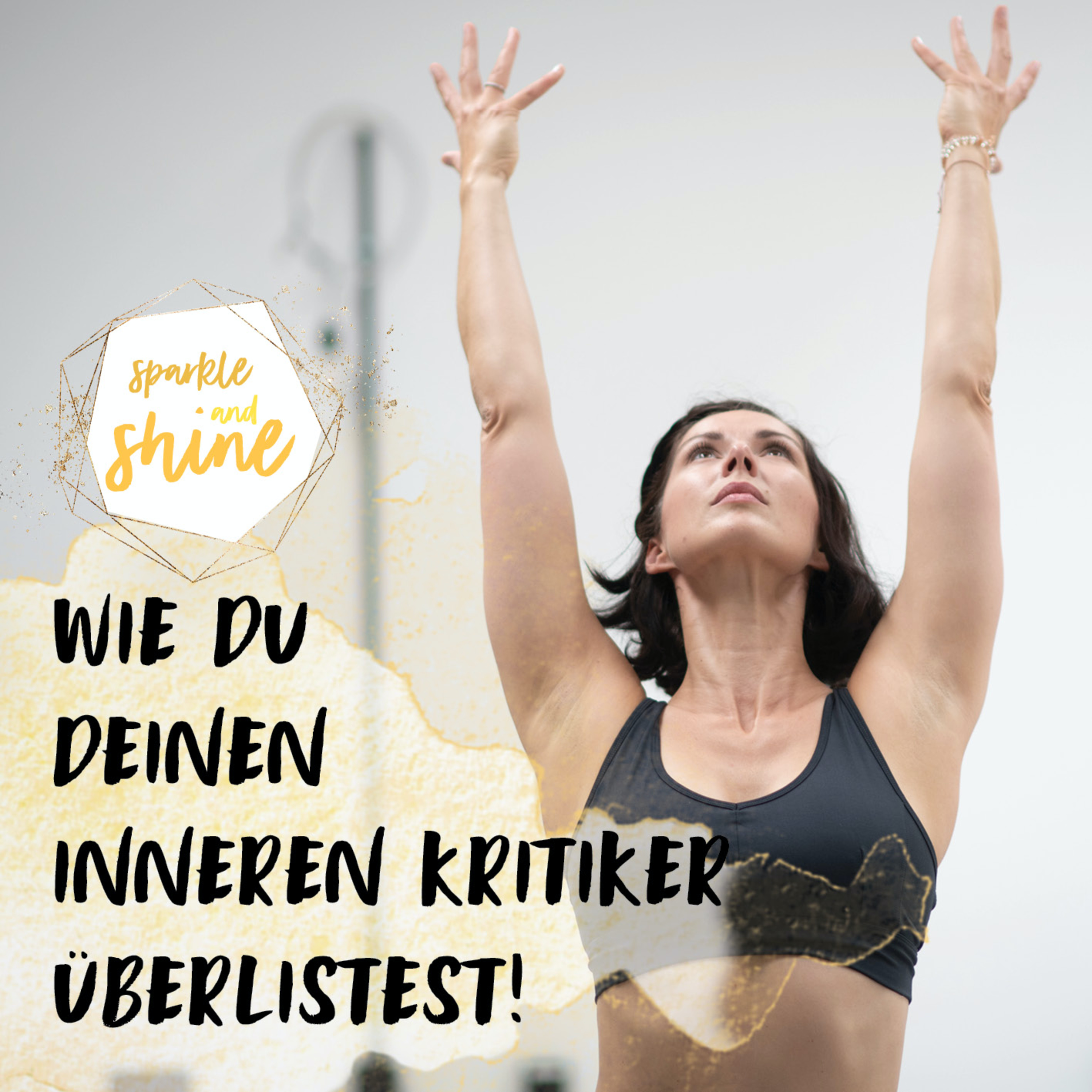 17 // Wie du deinen inneren Kritiker überlistest episode artwork