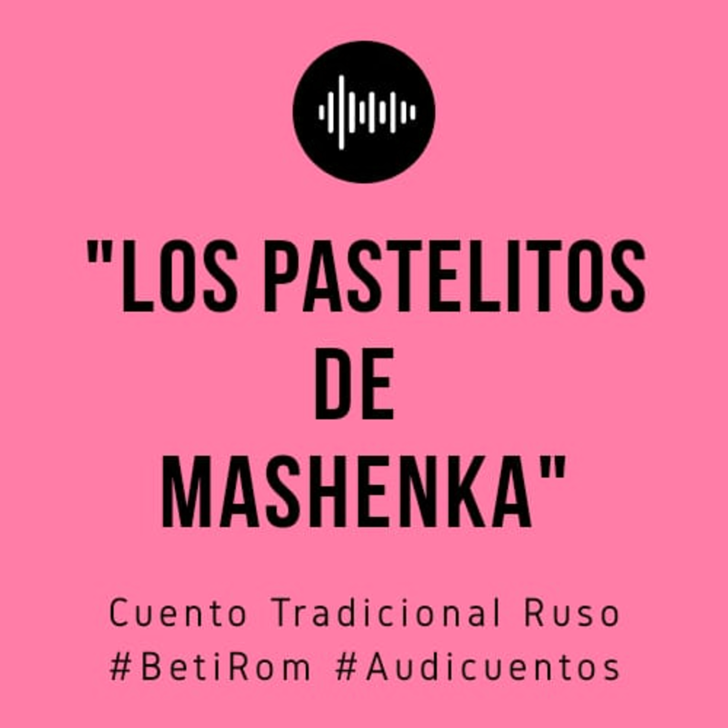 Los pastelitos de Mashenka