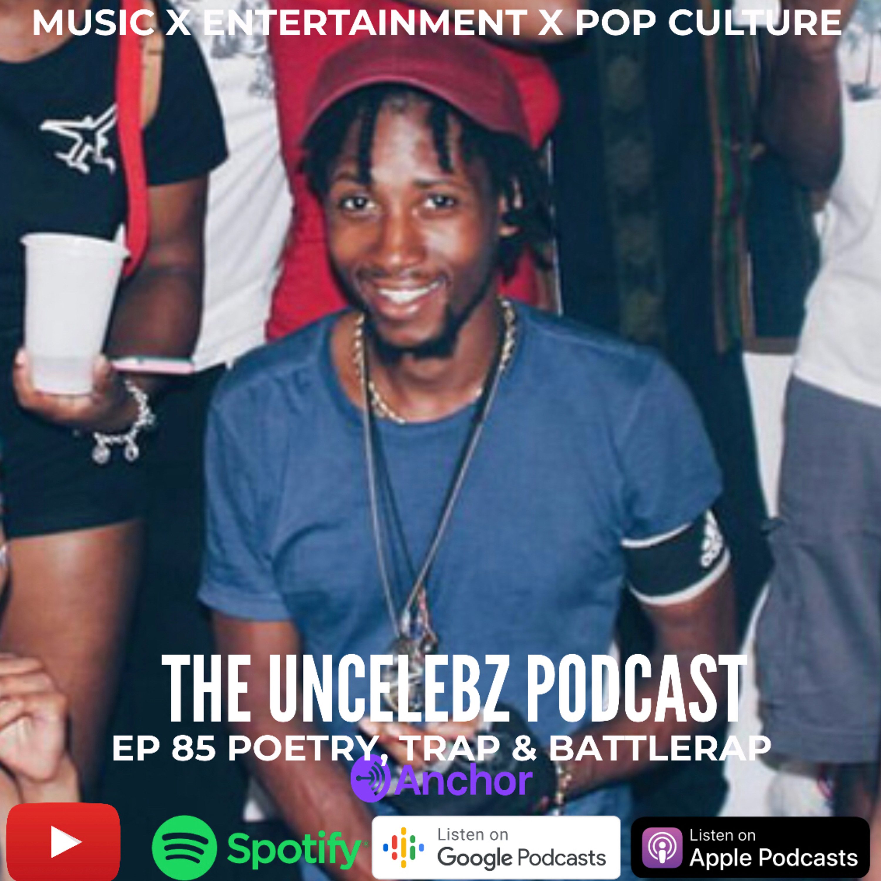 Poetry, Trap and BattleRap with Xien Khartell | The UnCelebz Podcast Ep. 85 pt.1