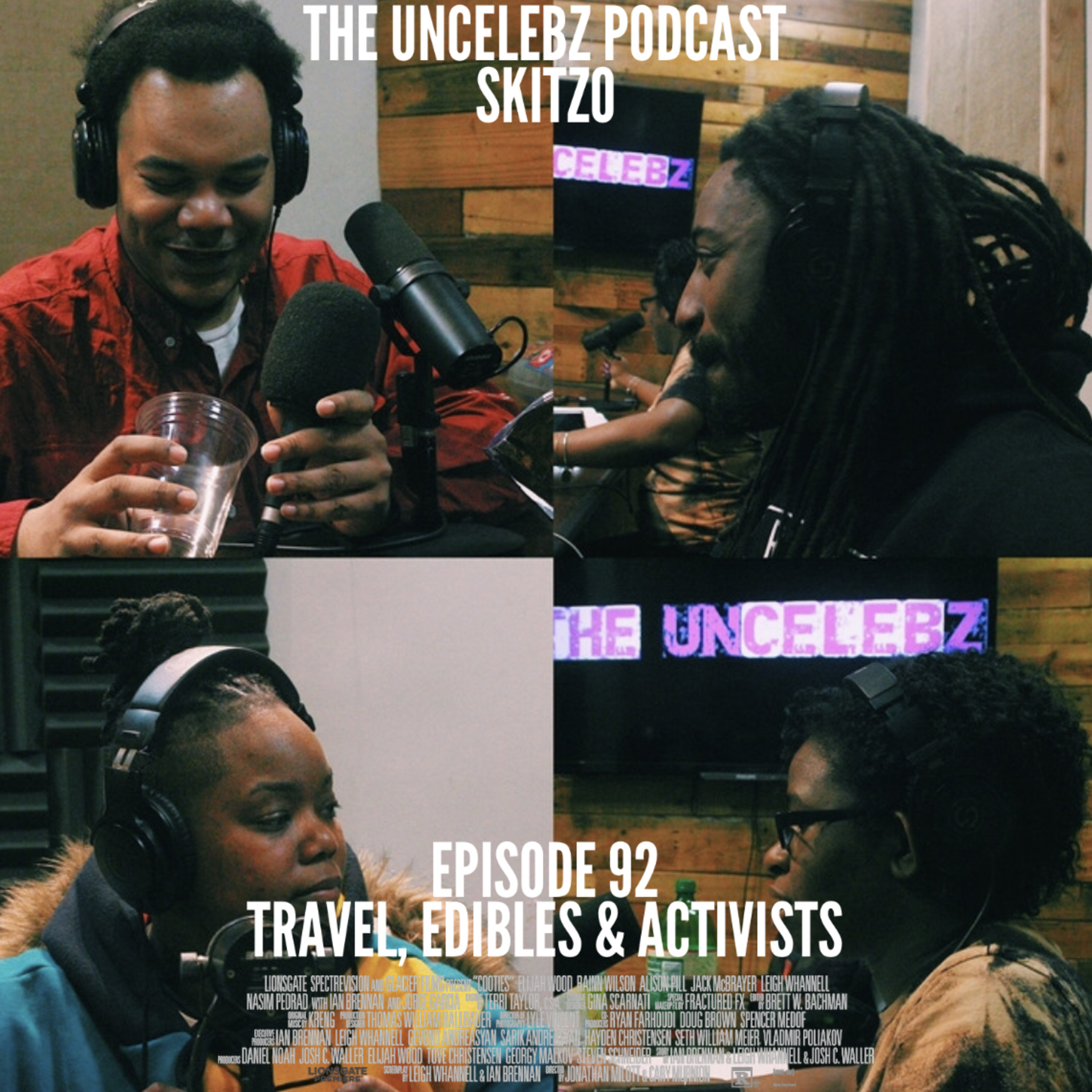 Travel, Edibles and Activists | The UnCelebz Podcast Ep. 92