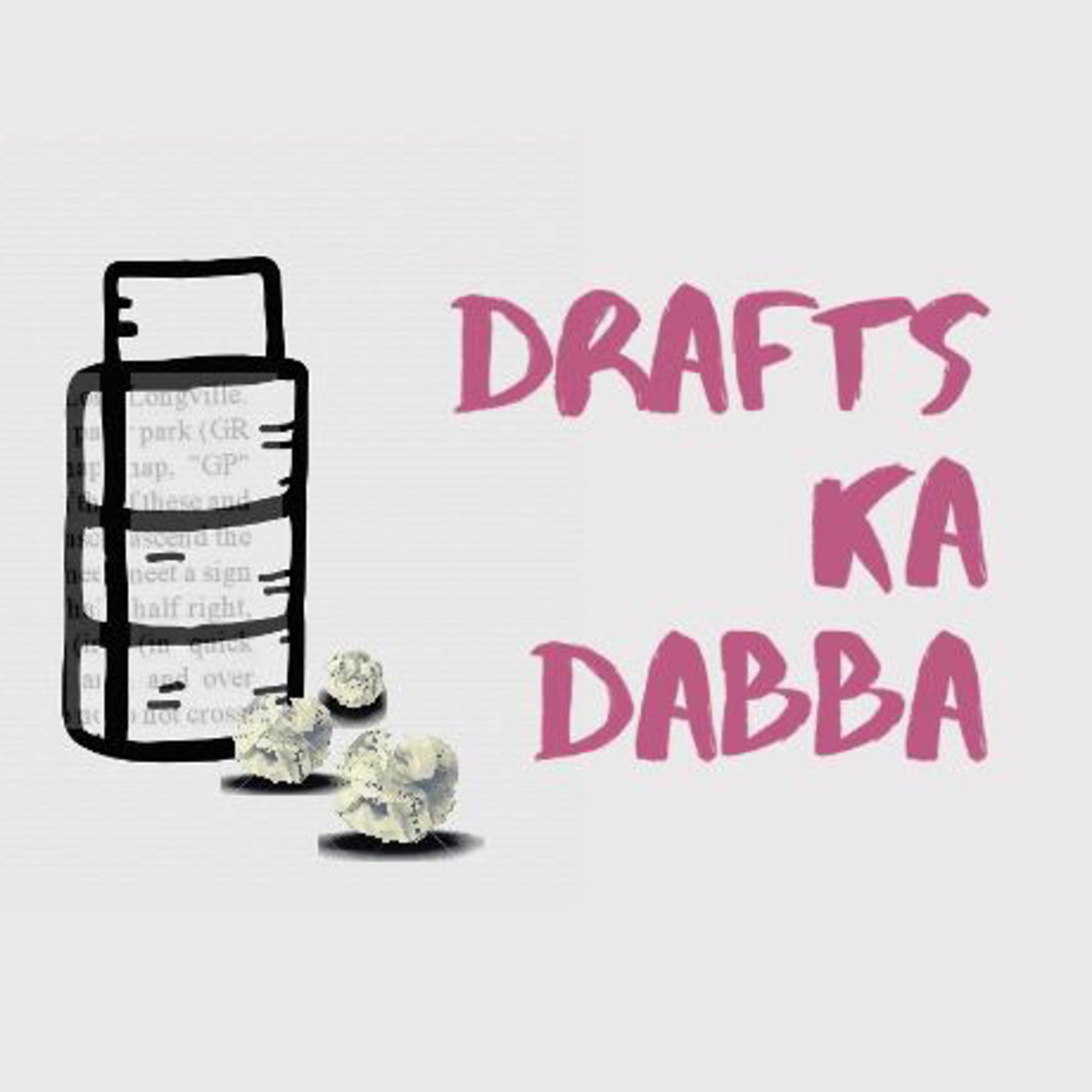 Drafts ka Dabba- The trailer episode artwork
