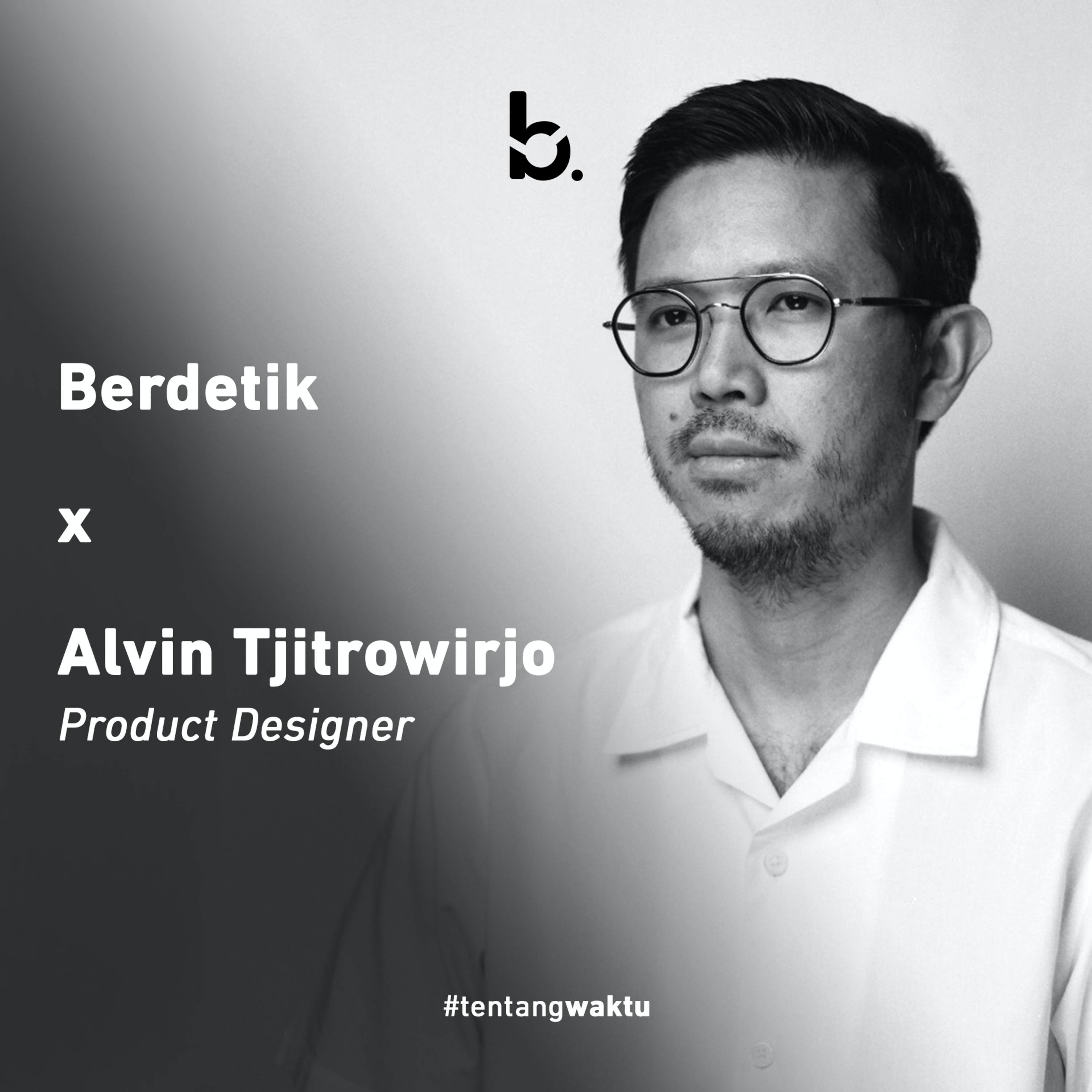 #tentangwaktu bagi Alvin Tjitrowirjo - Hobby atau Passion