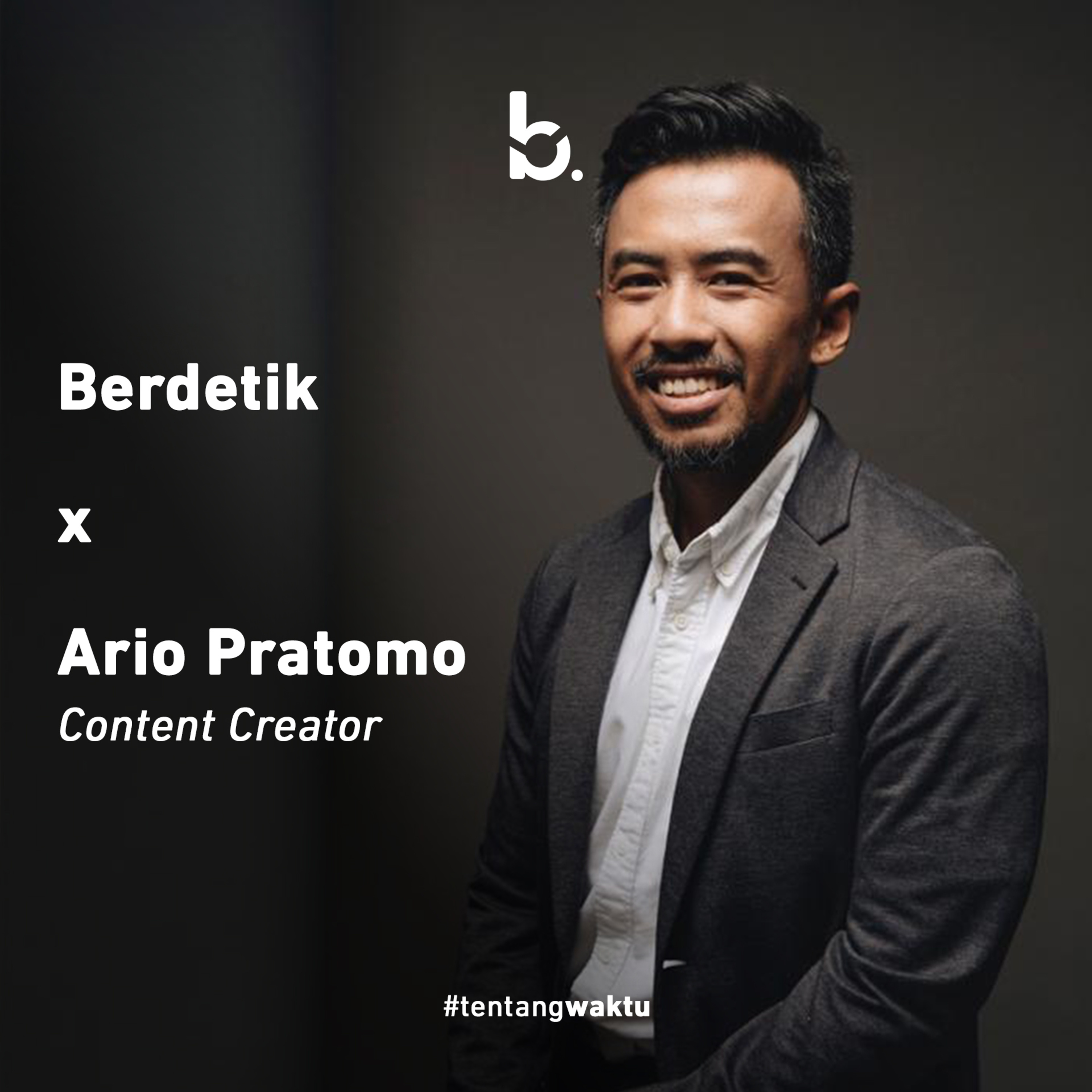 #tentangwaktu bagi Ario Pratomo (Content Creator)