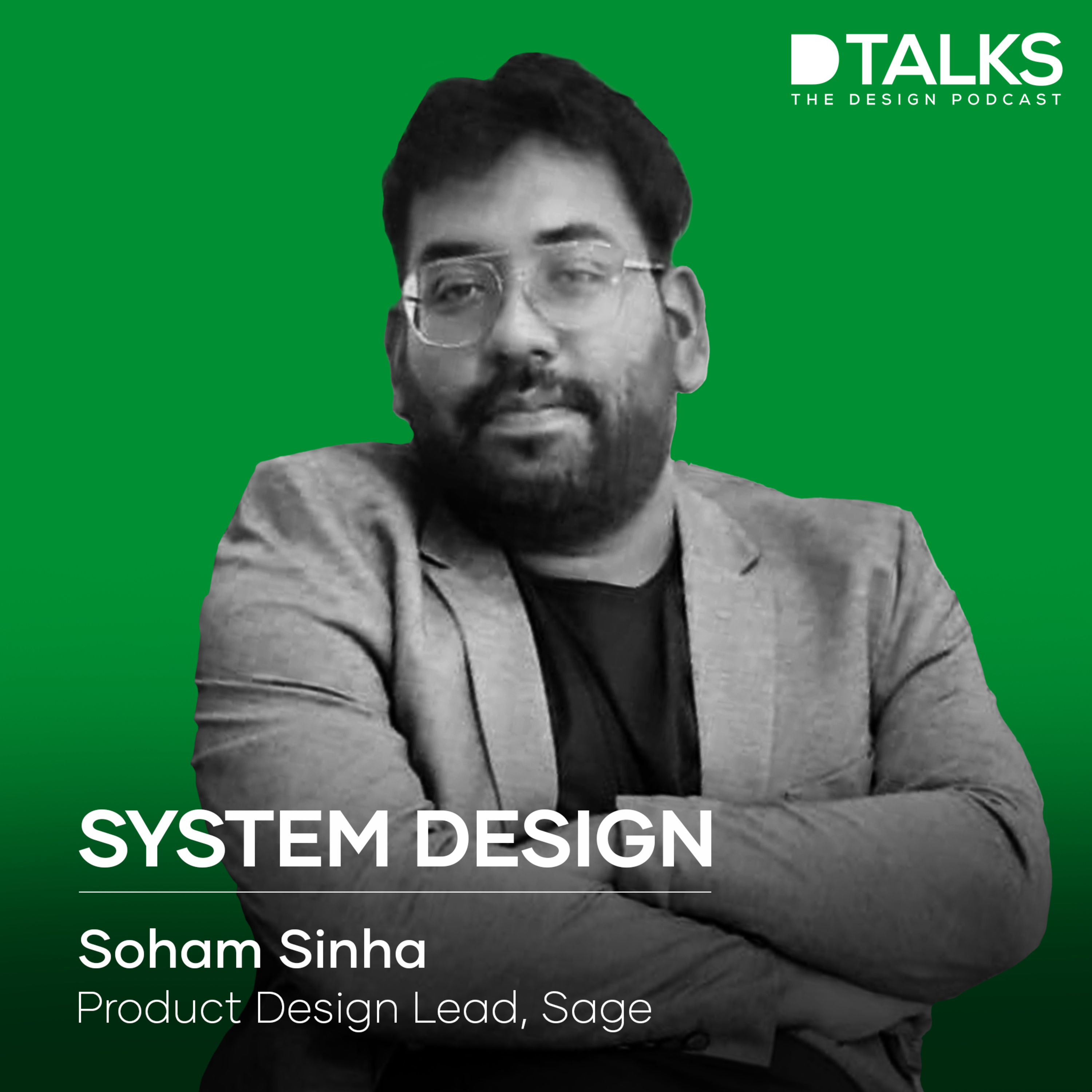 What are Design Systems | Dtalks with Soham Sinha, Product Design Lead, Sage