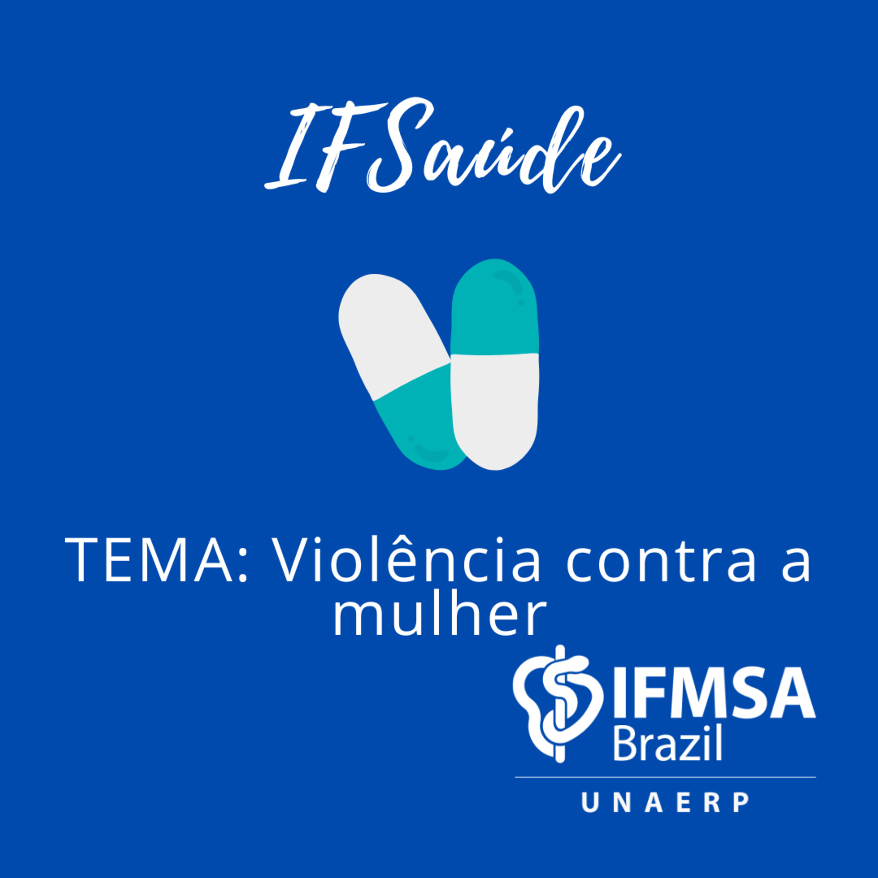 IFSaúde por IFMSA Brazil Unaerp
