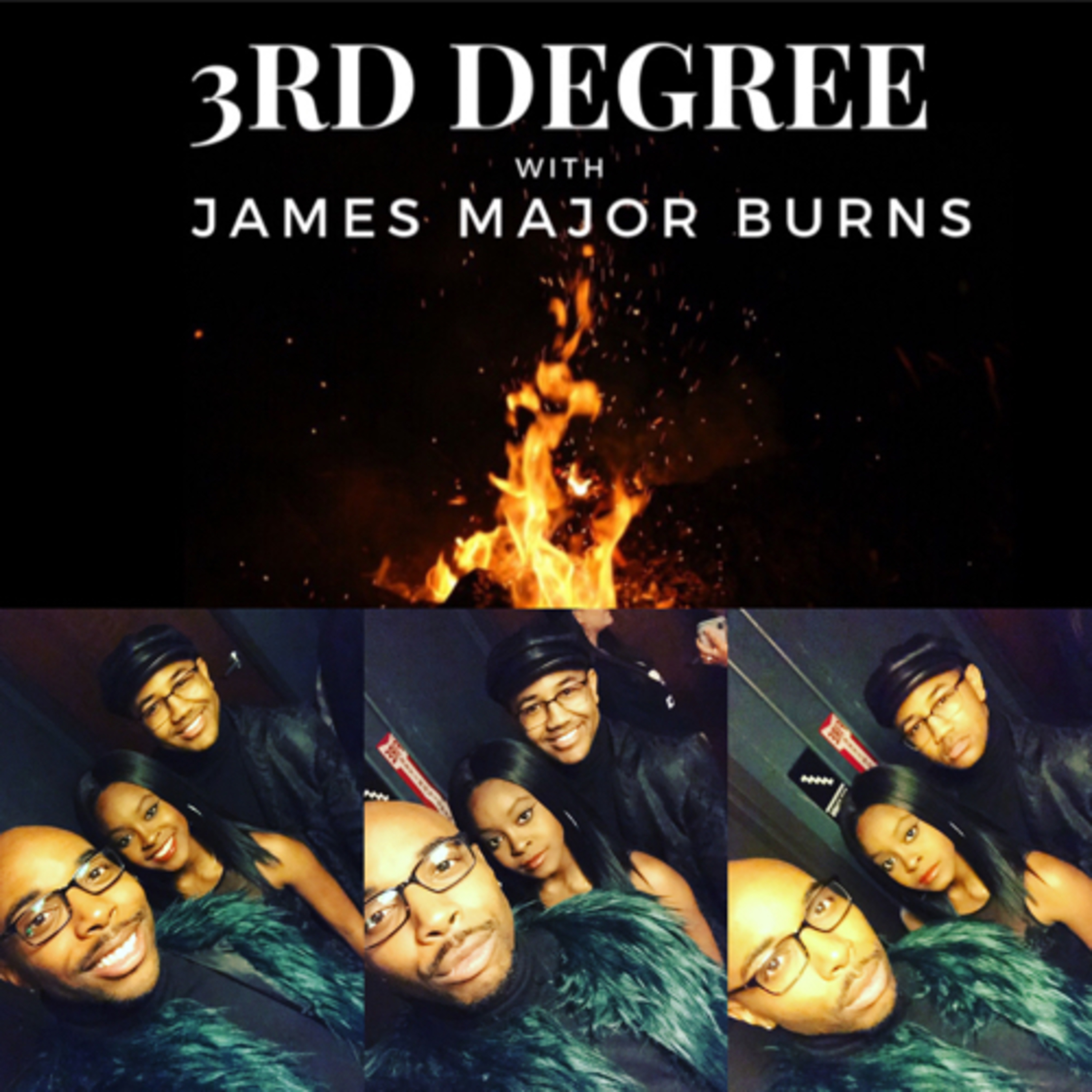 3Rd Degree With James Major Burns