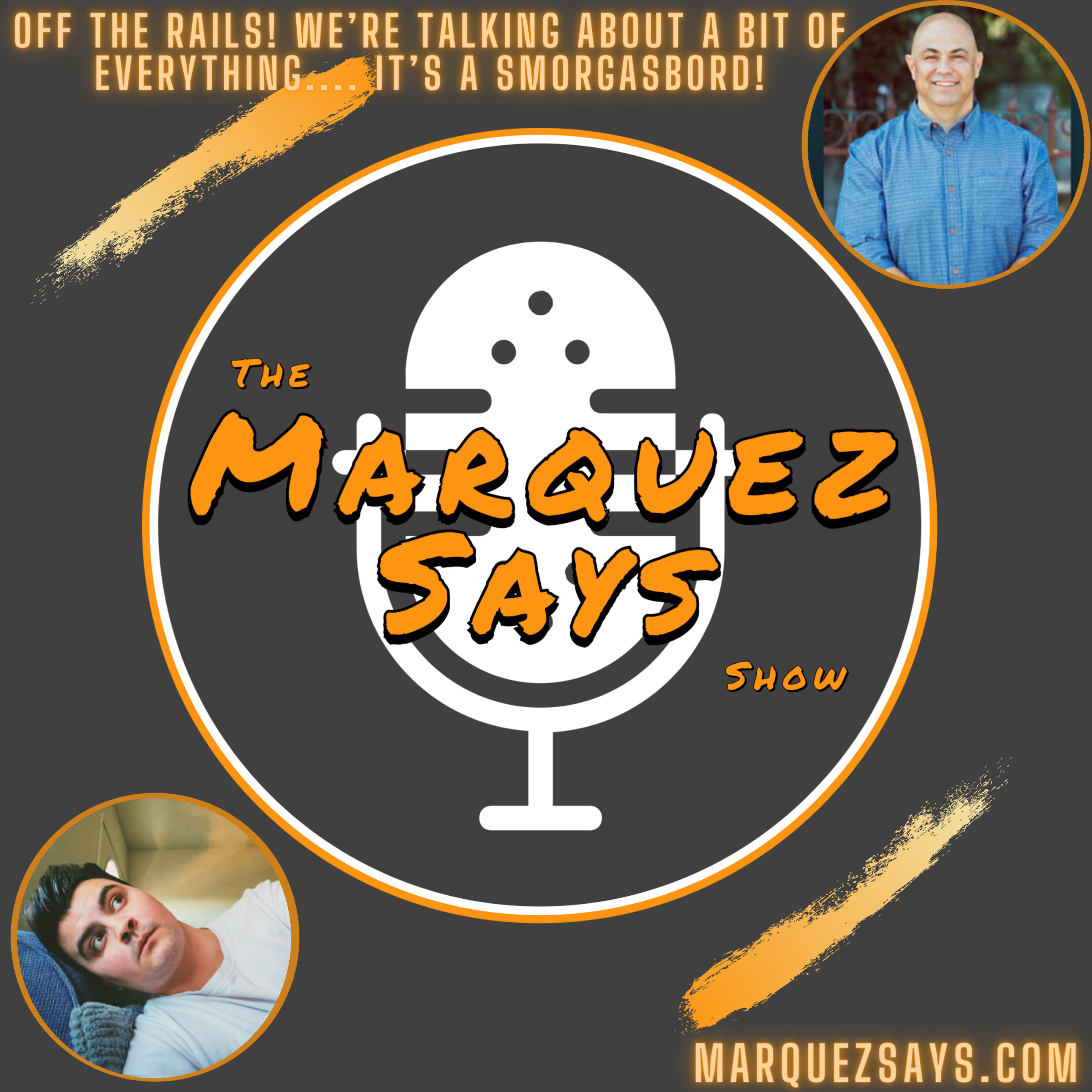 The Marquez Says Show