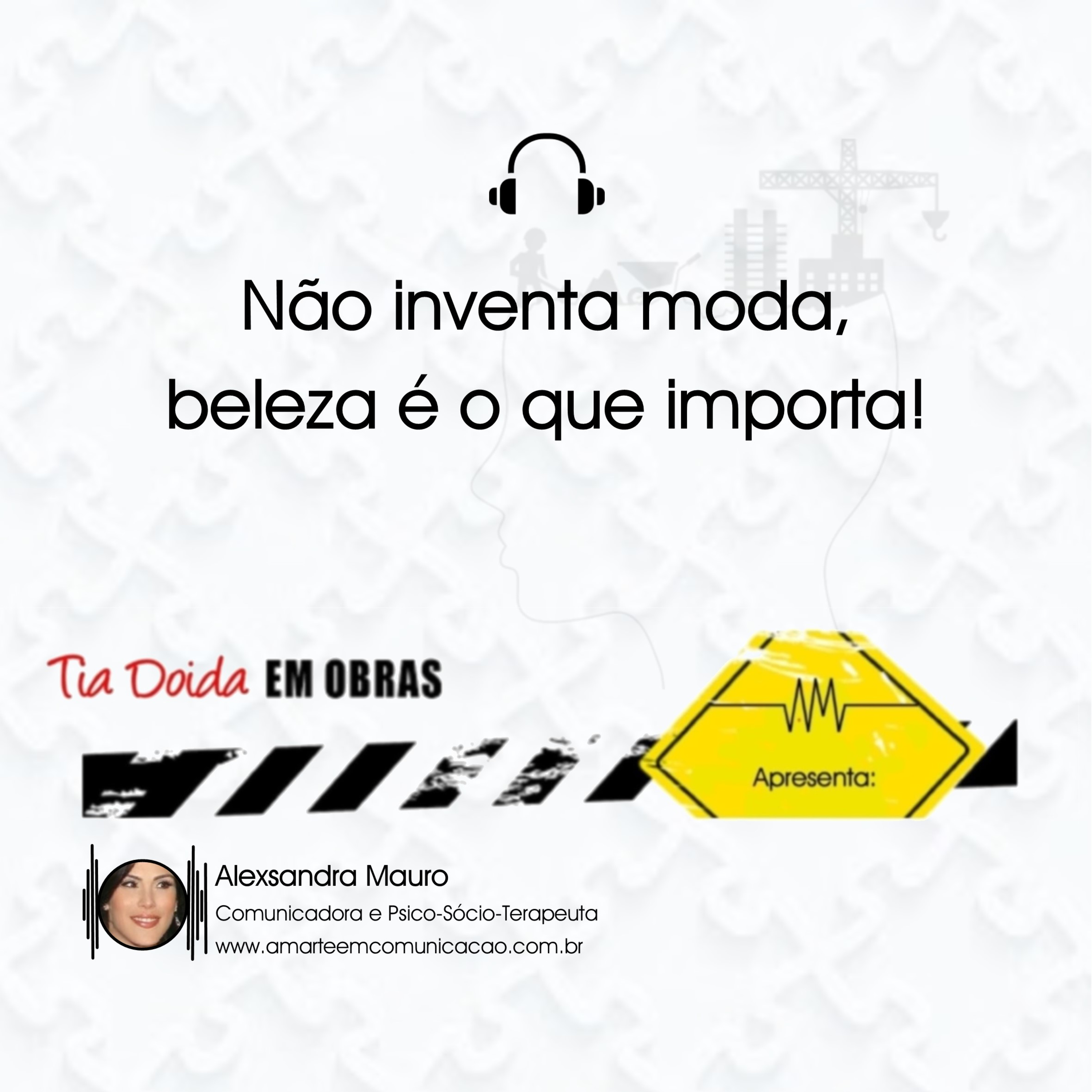 Não inventa moda, beleza é o que importa! episode artwork