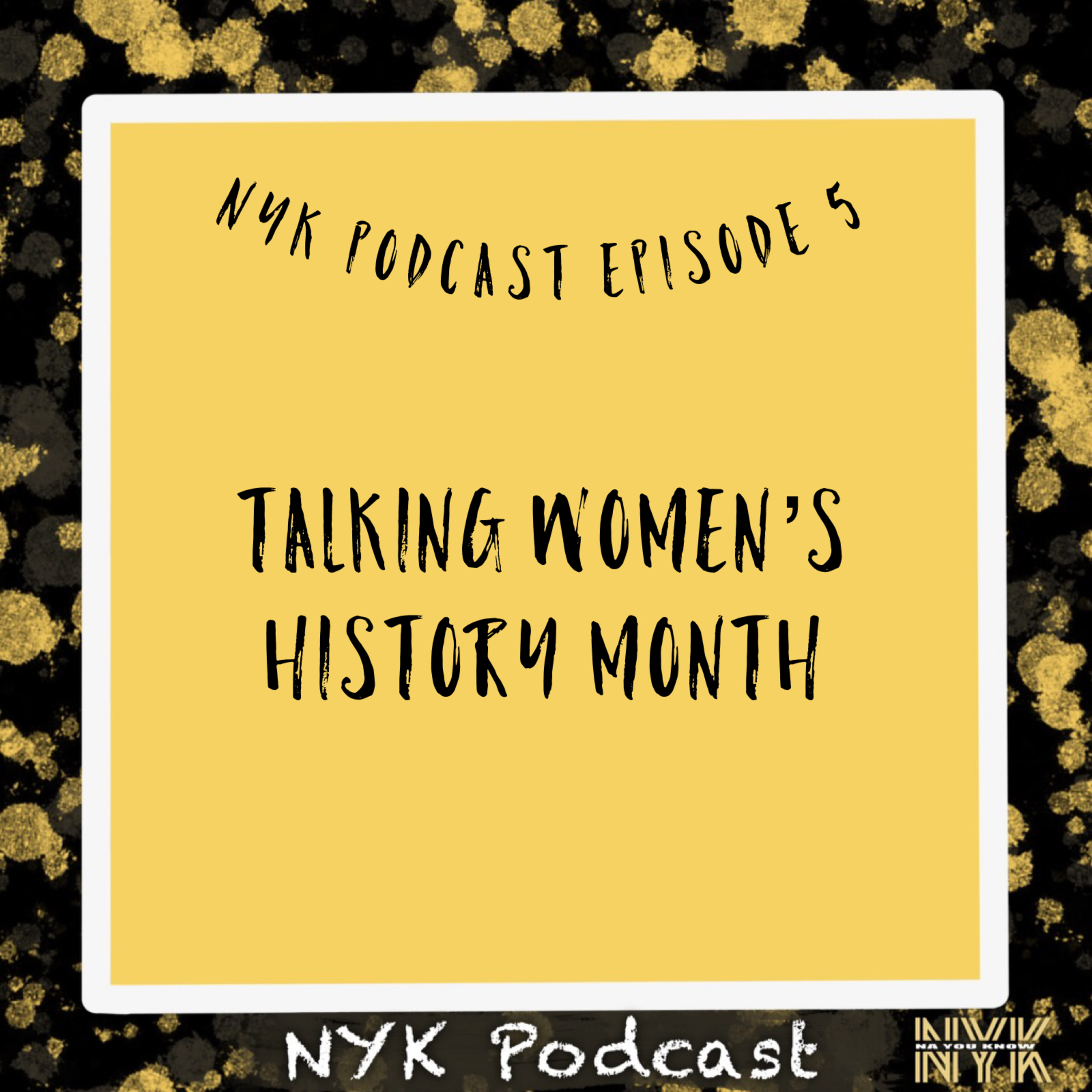 TALKING WOMEN'S HISTORY MONTH episode artwork