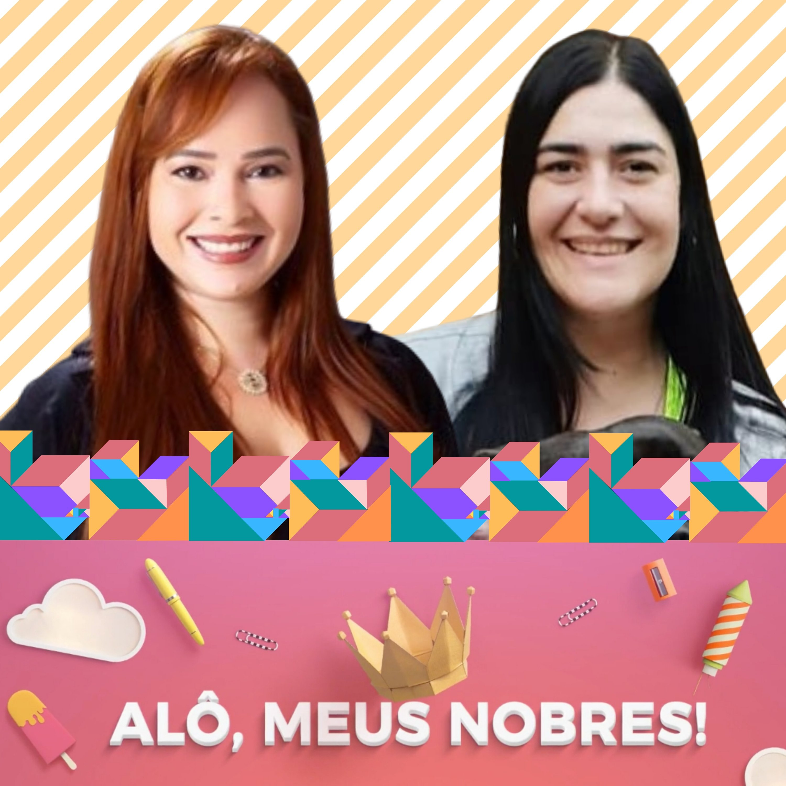 Alô, meus nobres!