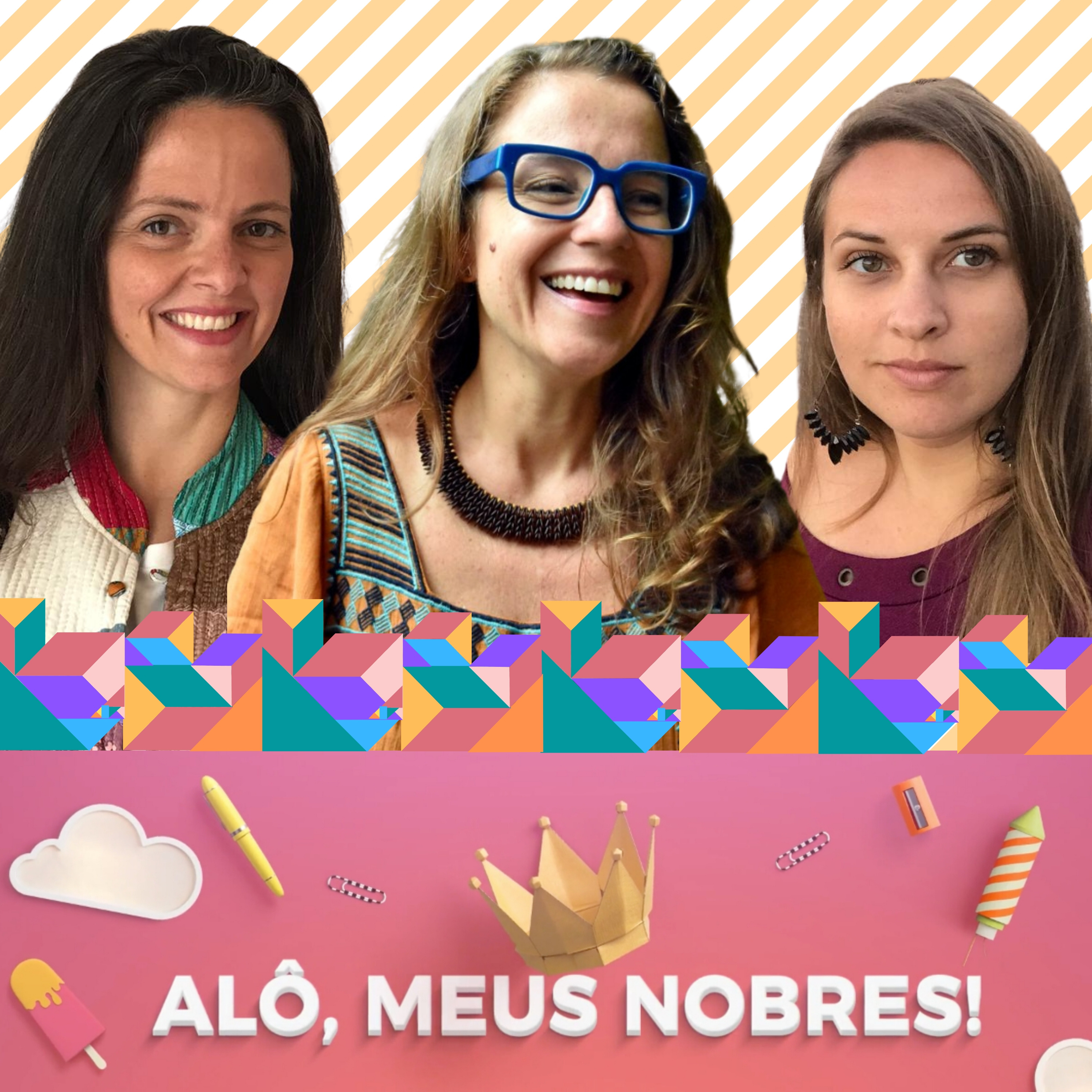 Alô, meus nobres!