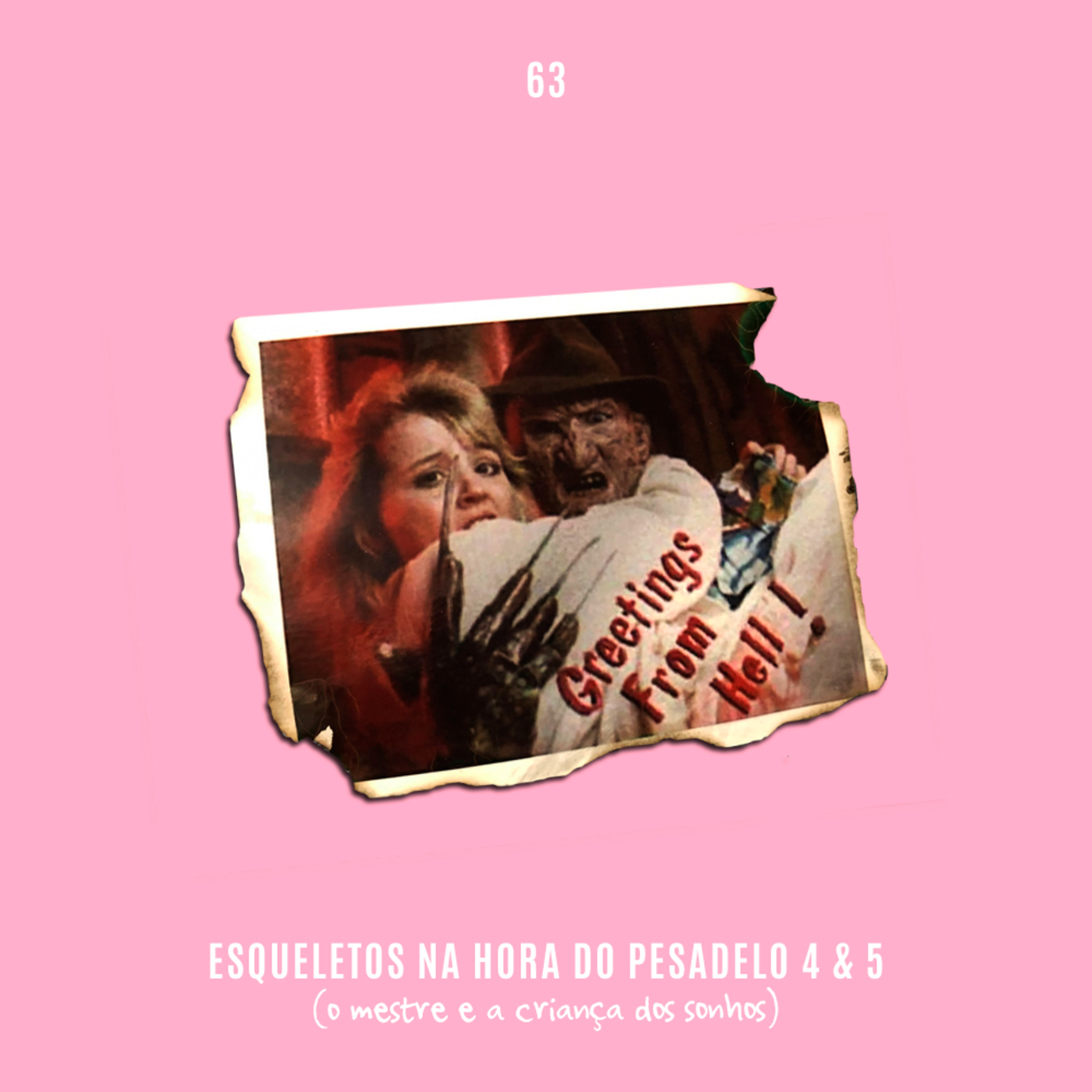 63. Esqueletos na Hora do Pesadelo 4 & 5 (o mestre e a criança dos sonhos) episode artwork