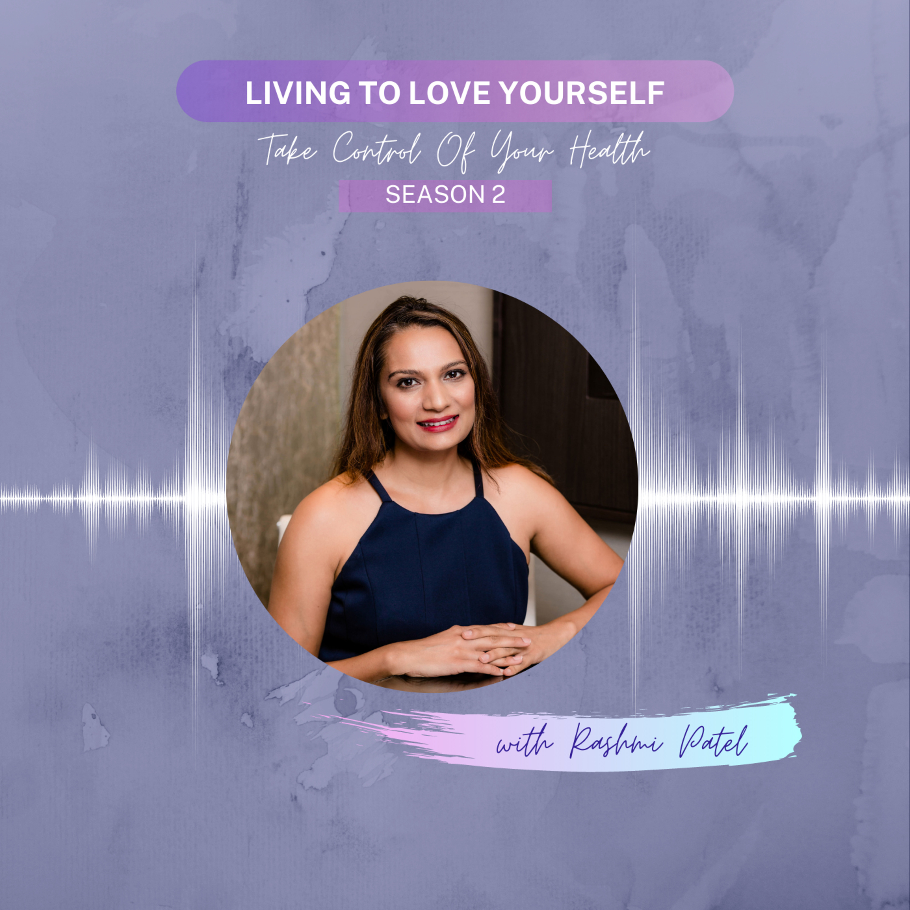 Living To Love Yourself
