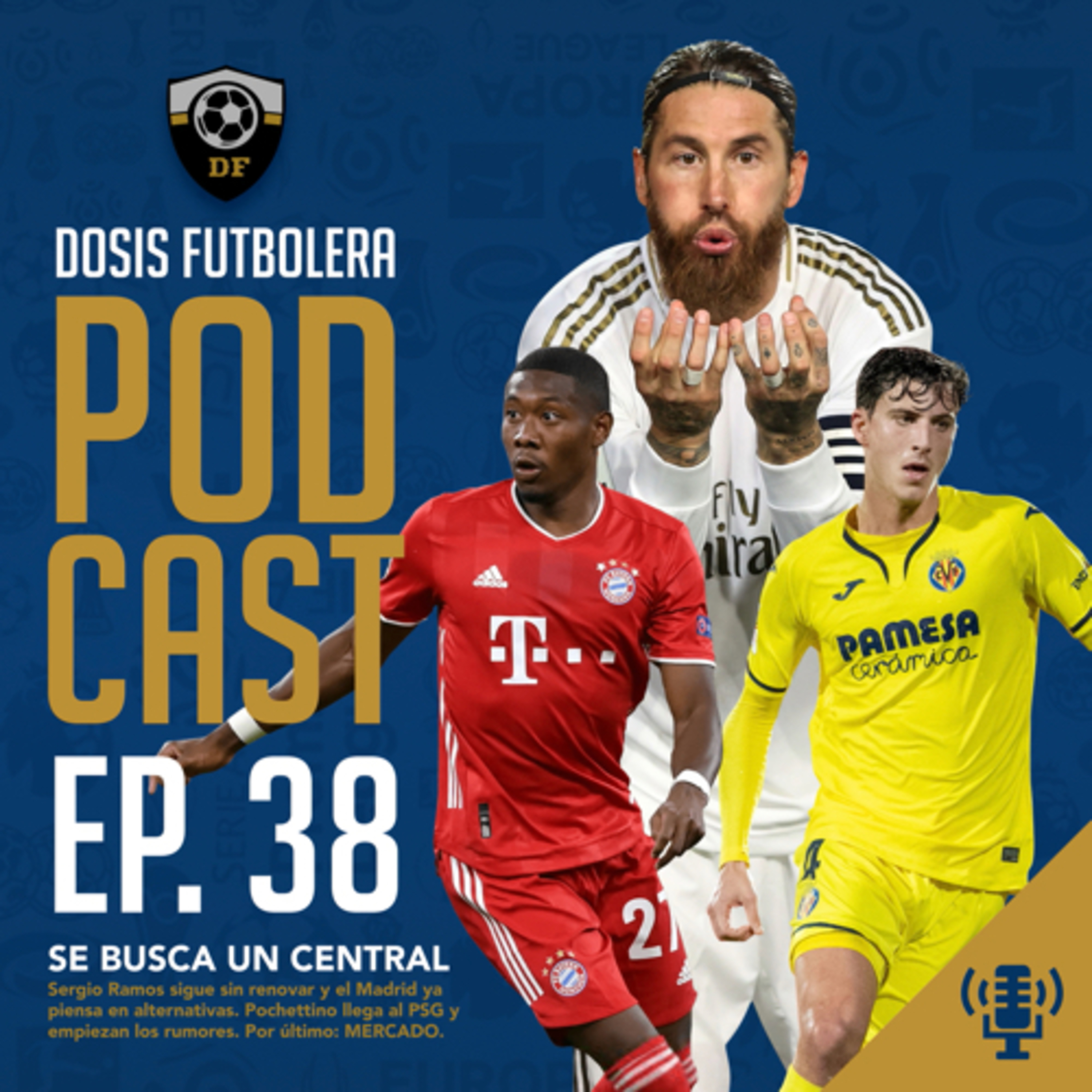 T1, E38: La Premier se enciende, Ramos aún no renueva y Florentino busca central en el mercado episode artwork