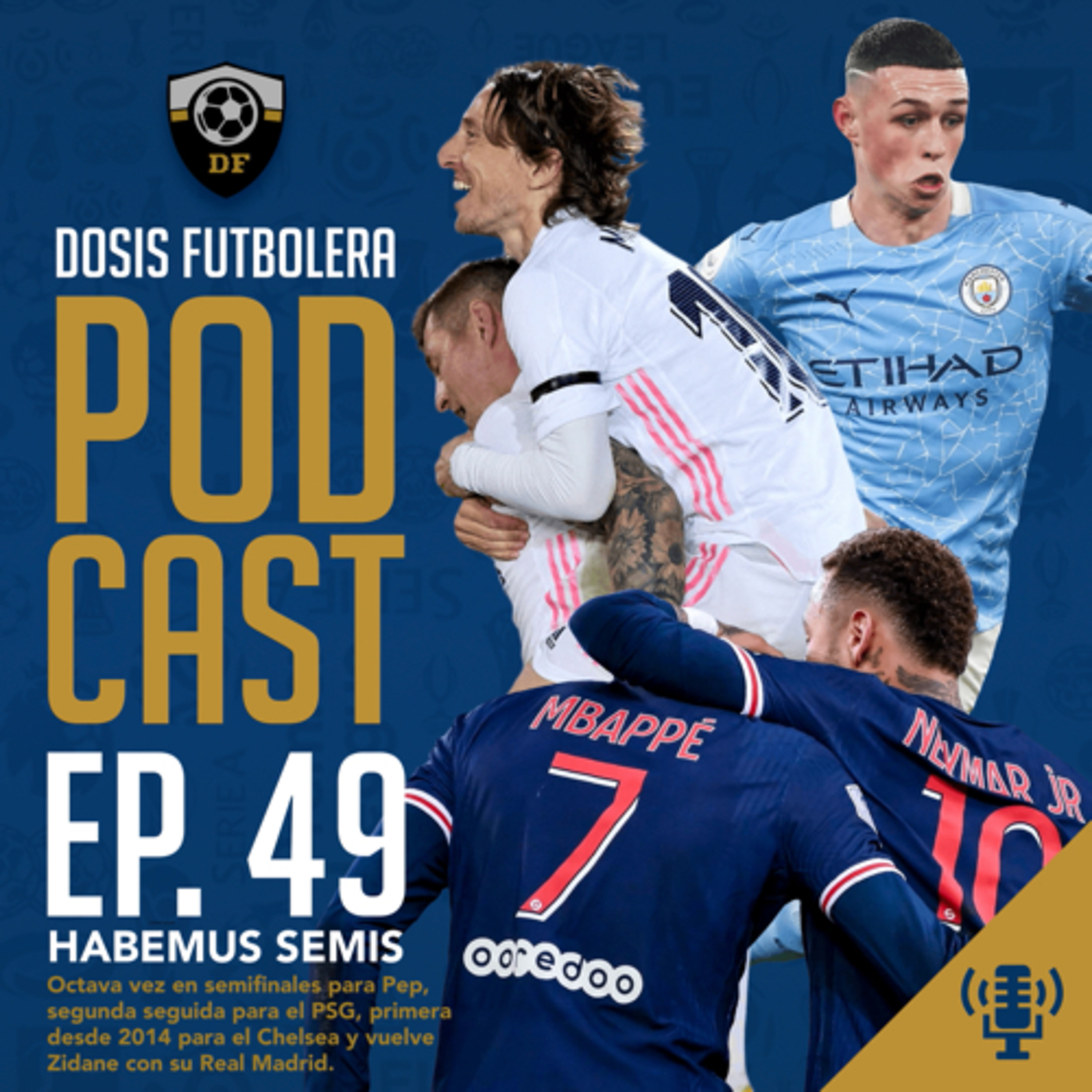 T1, E49: Semifinales de Champions con Balón de Oro en juego episode artwork