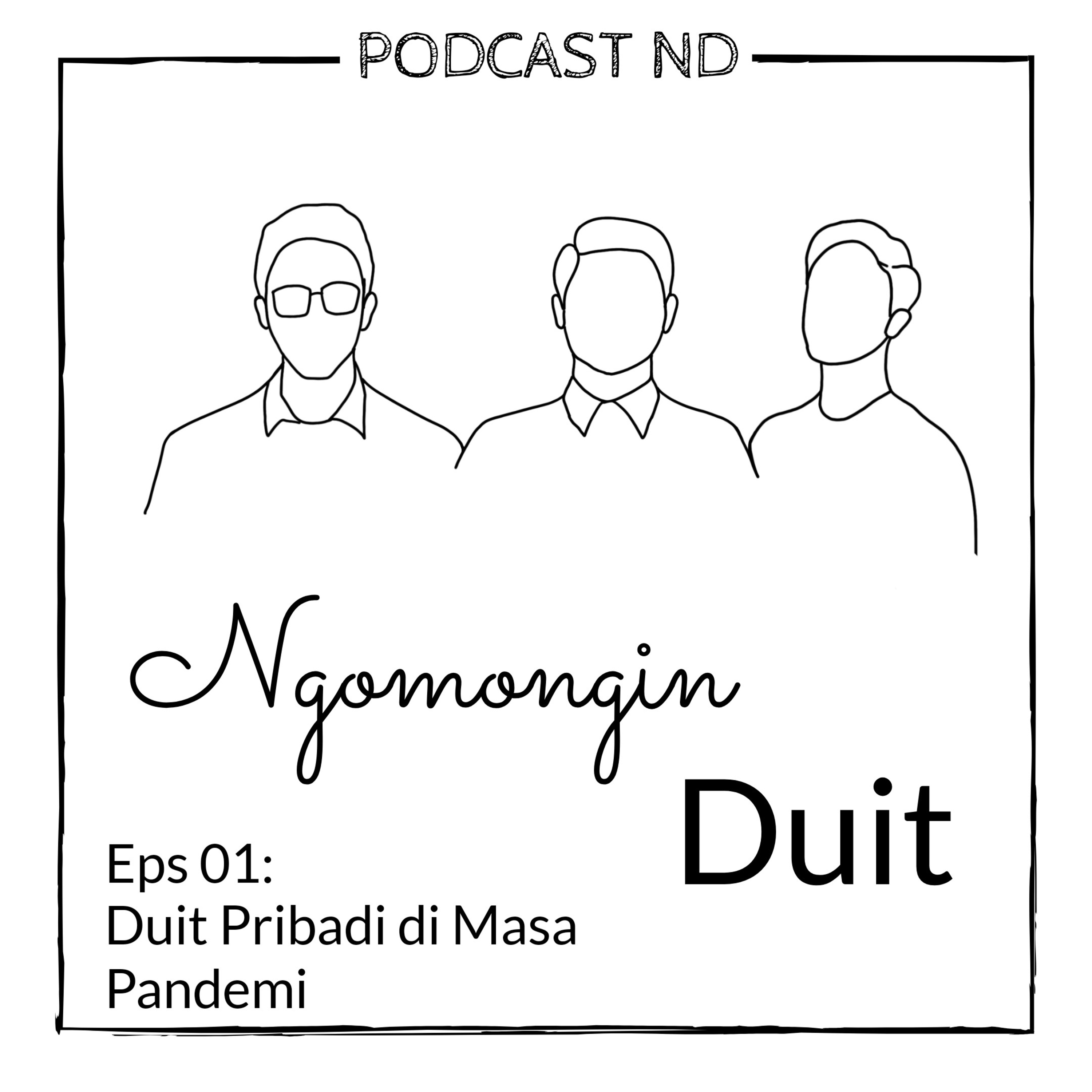 Podcast ND (Ngomongin Duit)