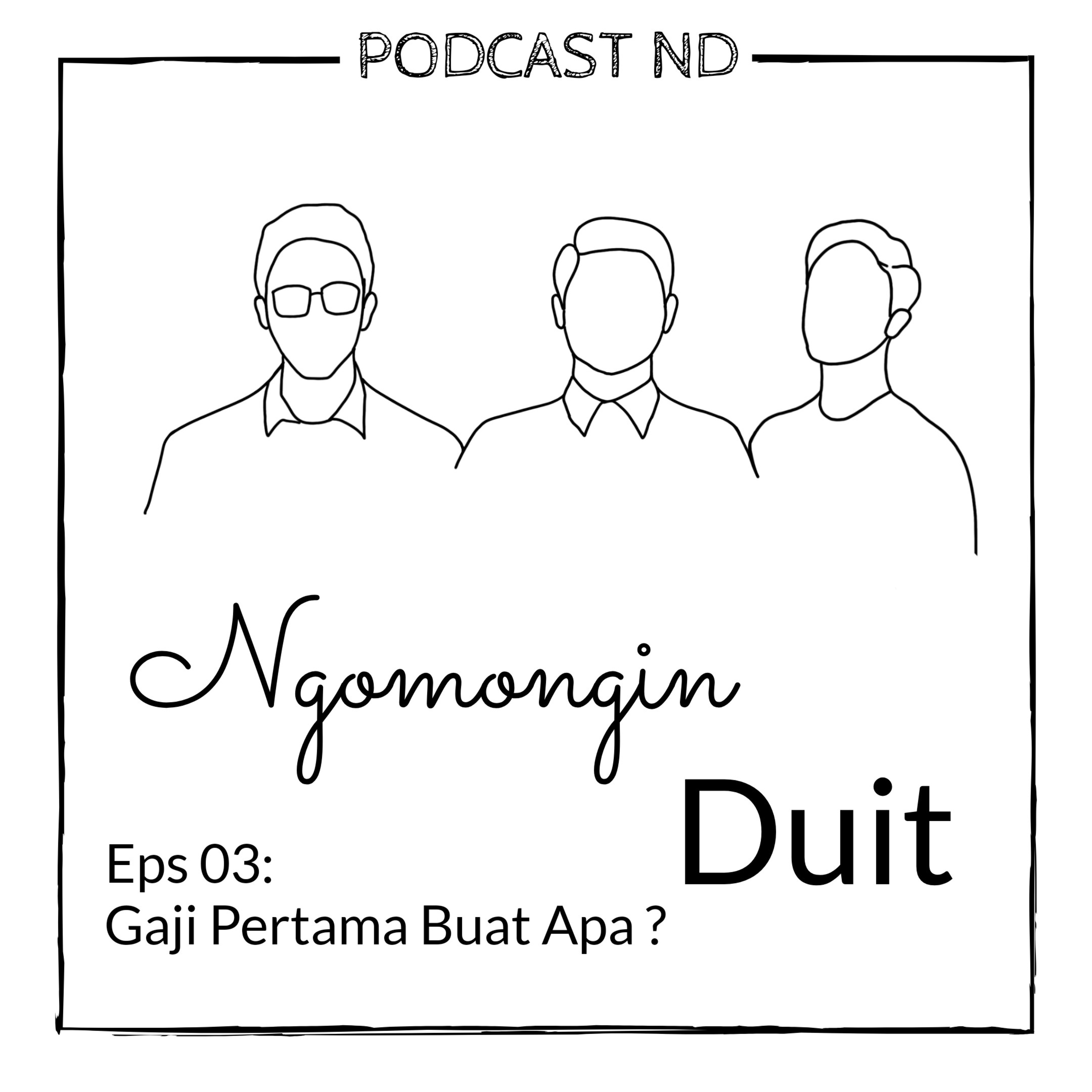 Podcast ND (Ngomongin Duit)