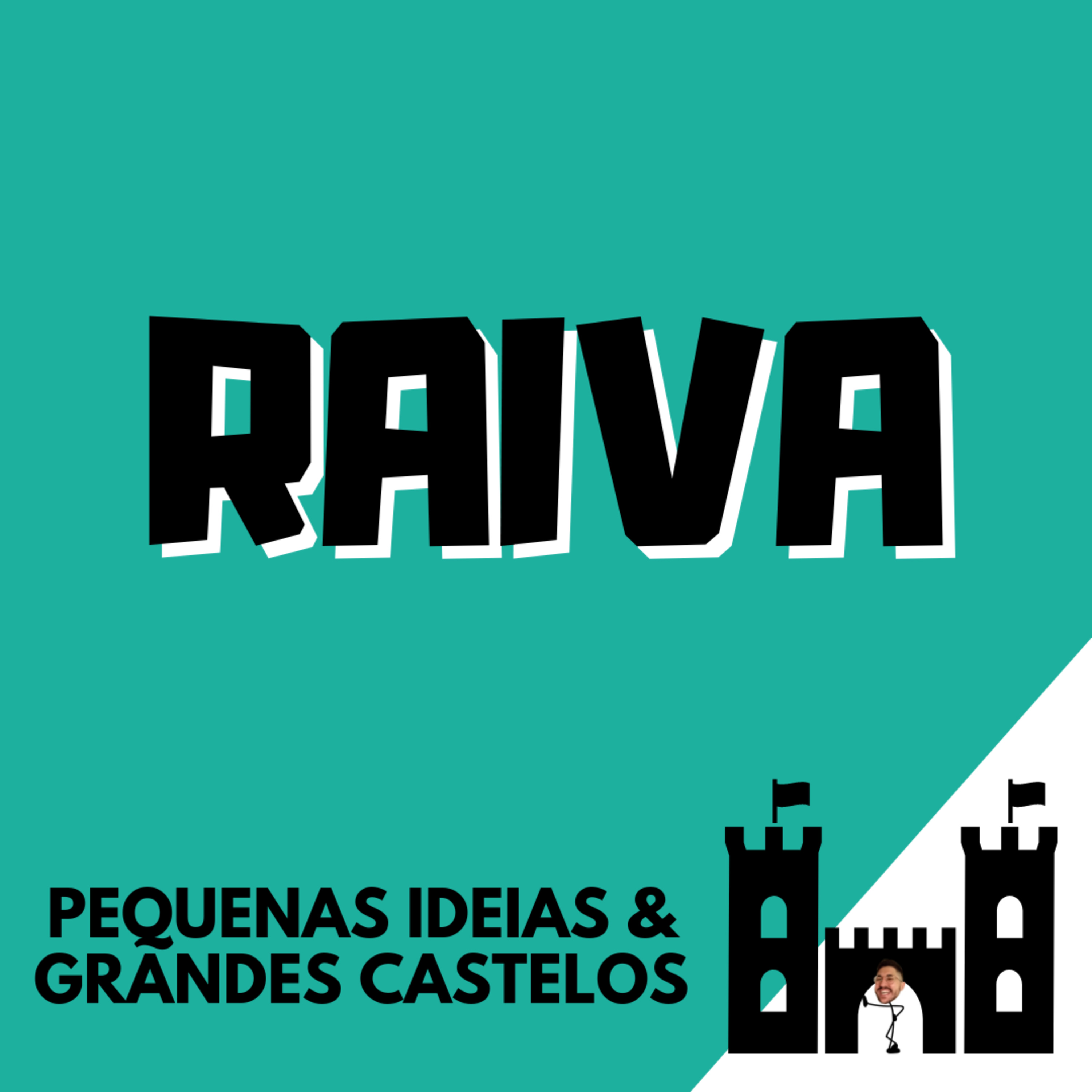 Eu tava aqui castelando
