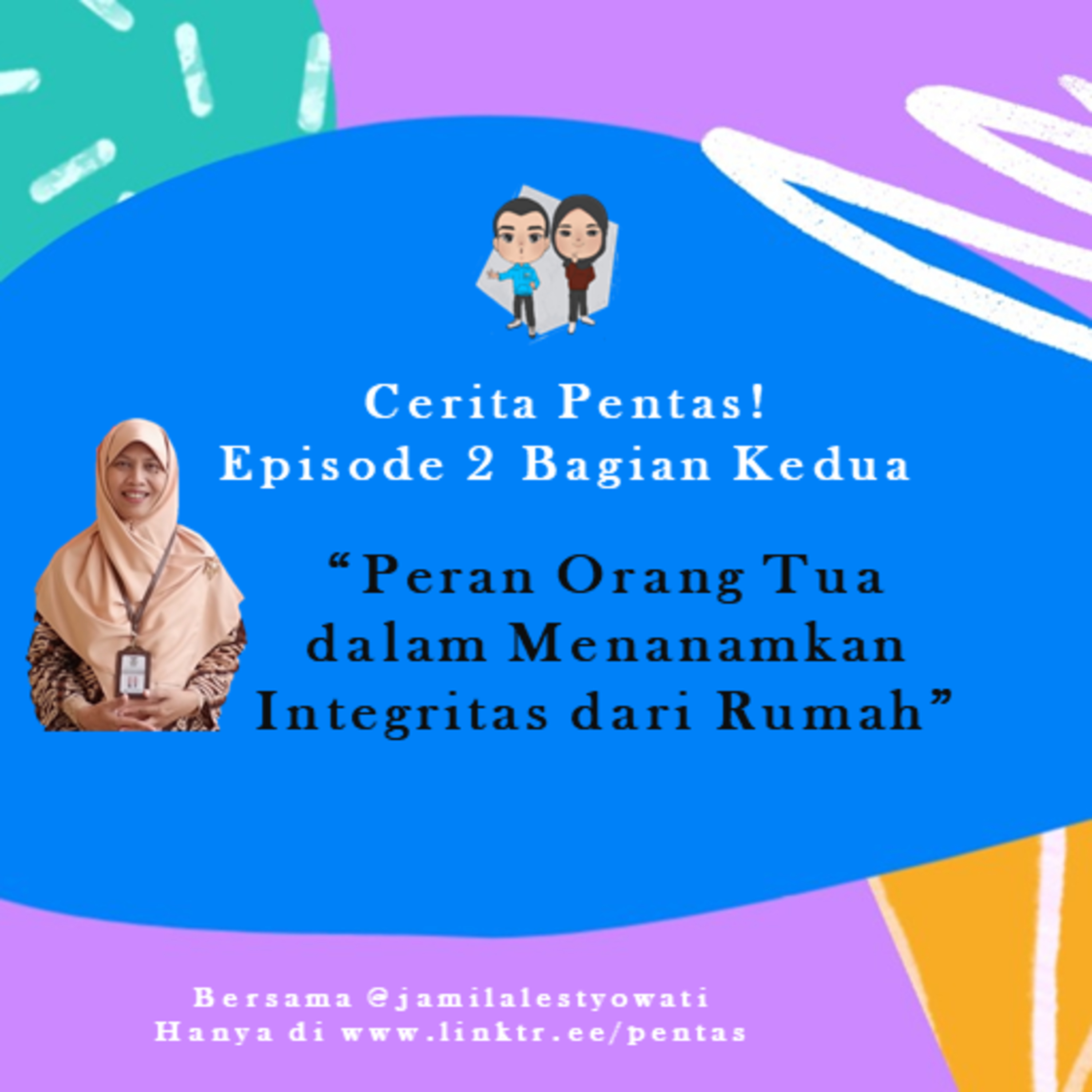 Pentas! #PNSCeritaIntegritas