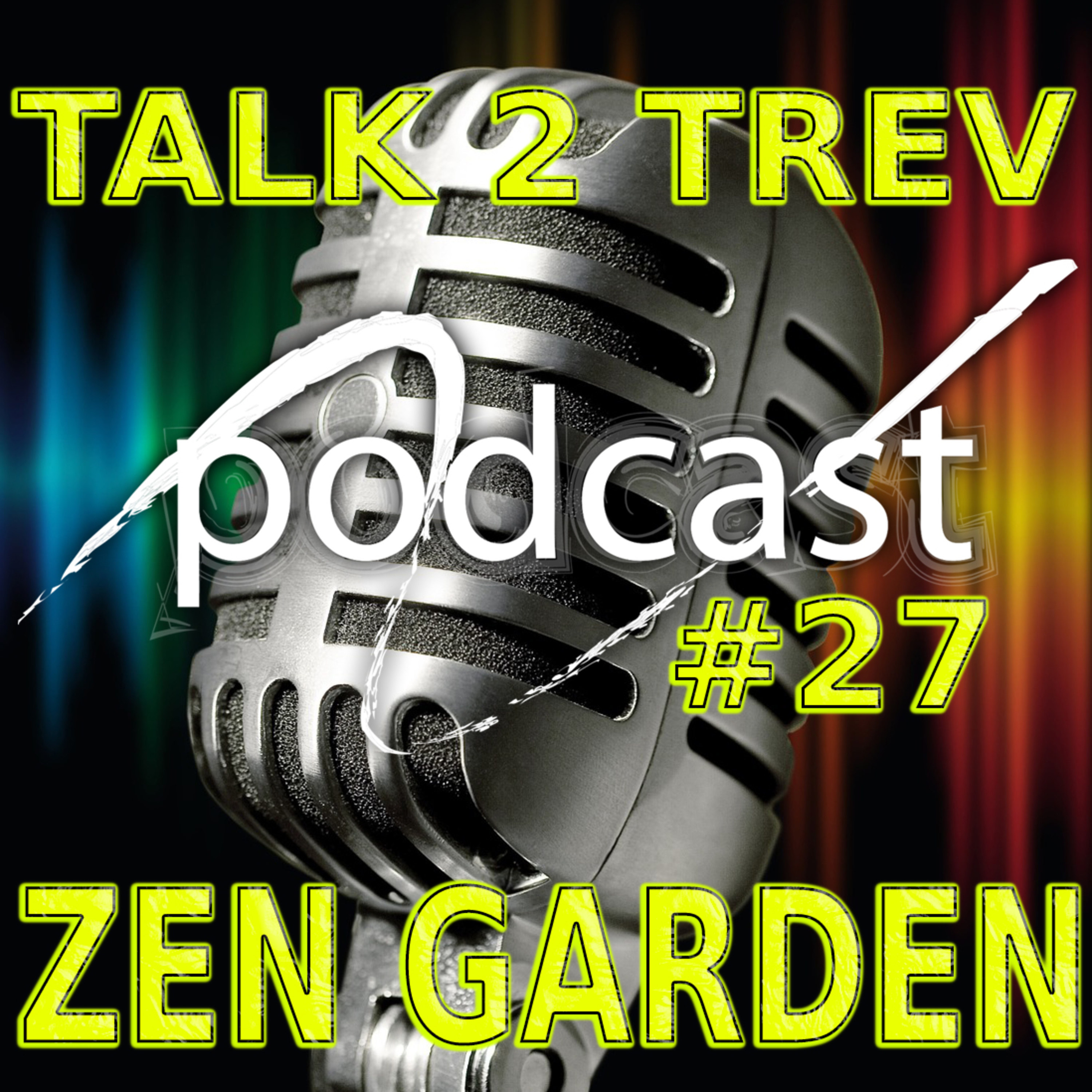 Talk 2 Trev