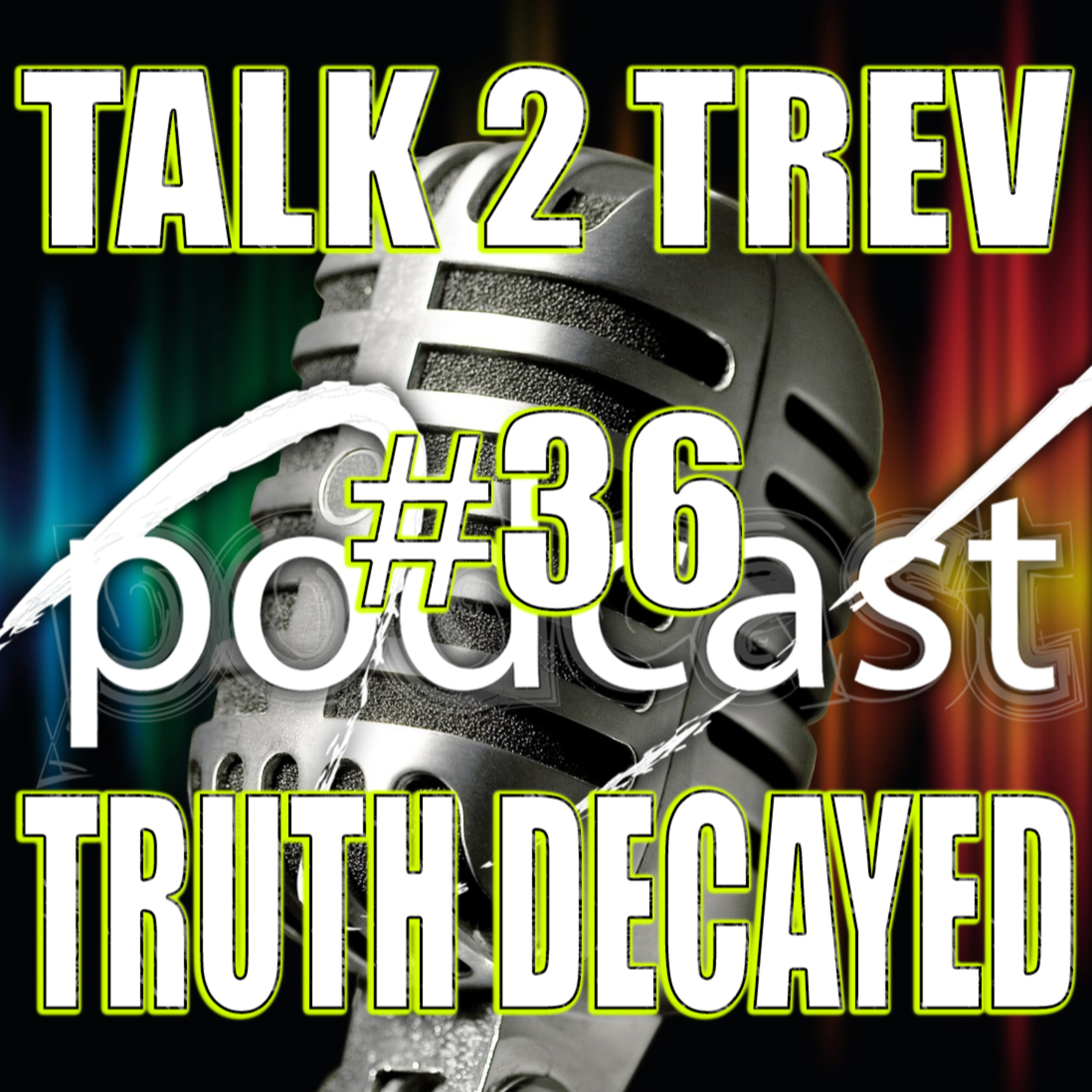 Talk 2 Trev