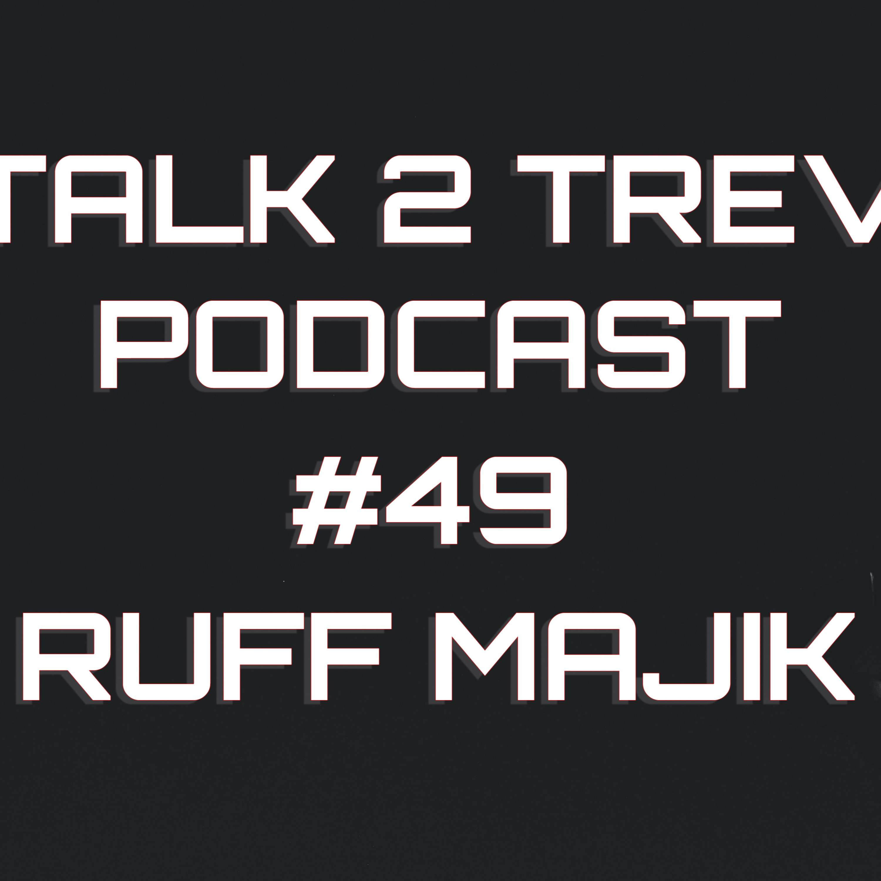 Talk 2 Trev