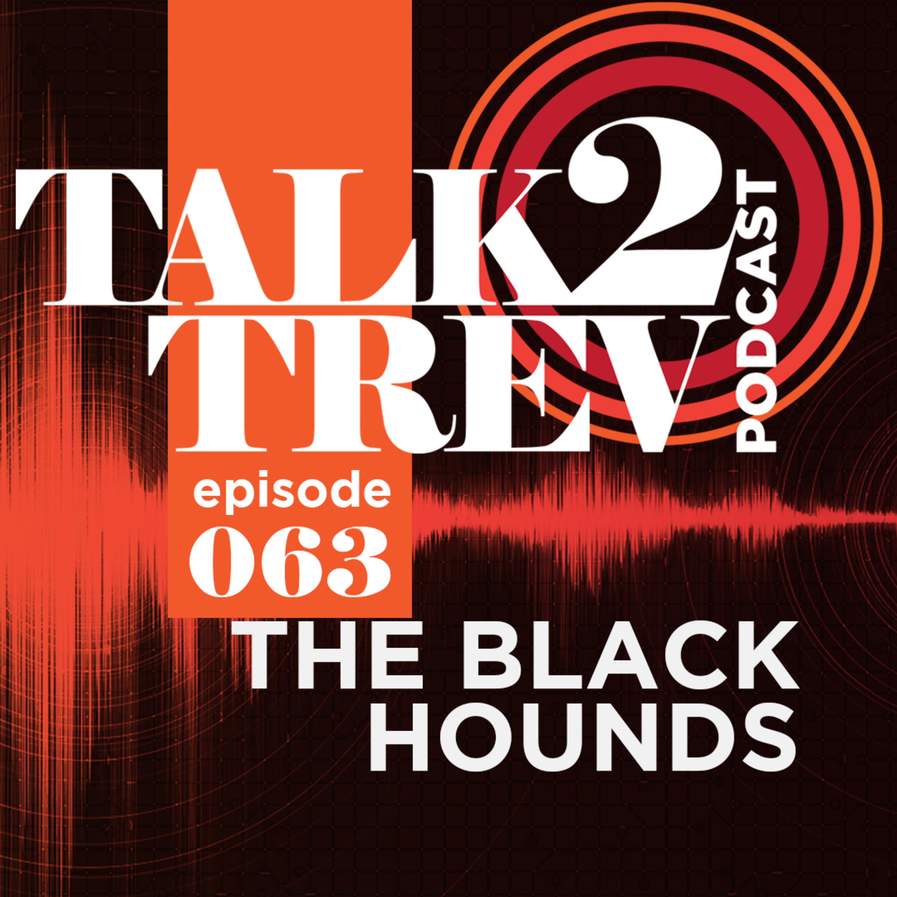 Talk 2 Trev