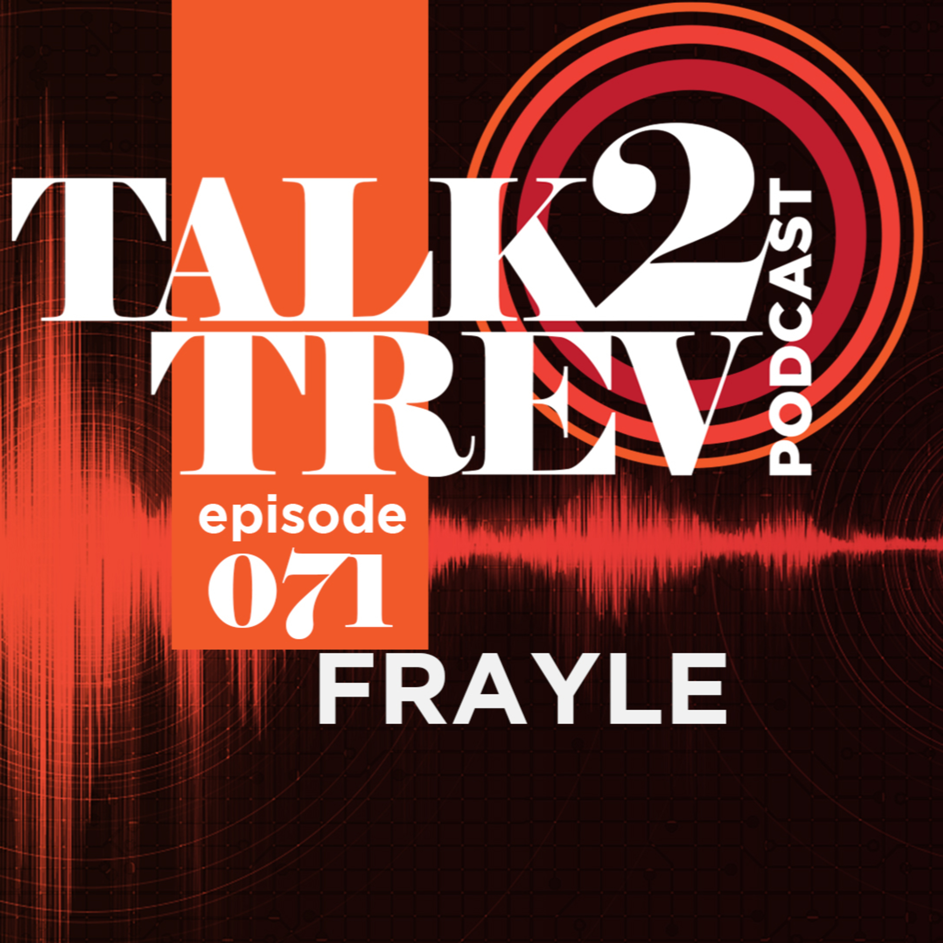 Talk 2 Trev