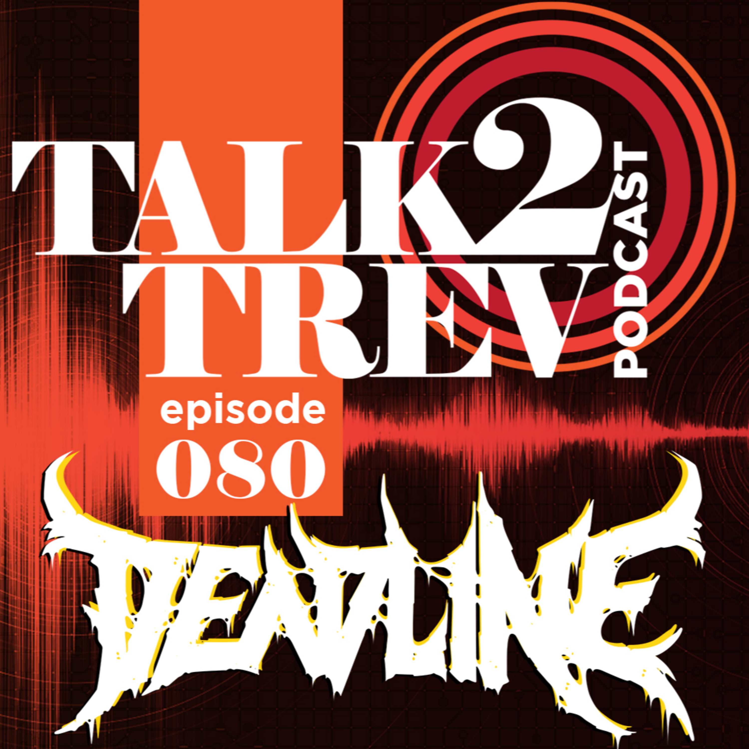 Talk 2 Trev