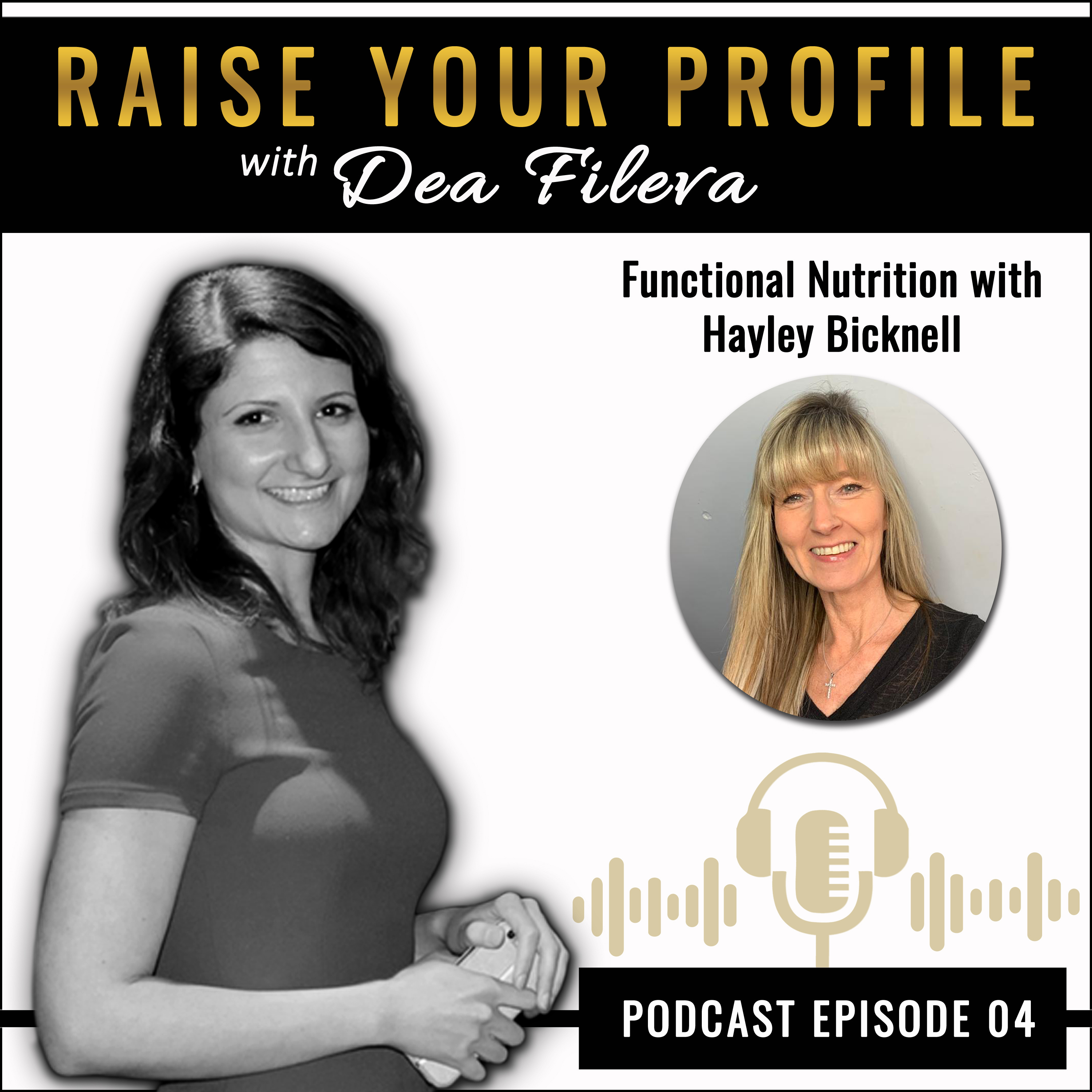 Raise Your Profile: Health and Well-being with Dea Fileva