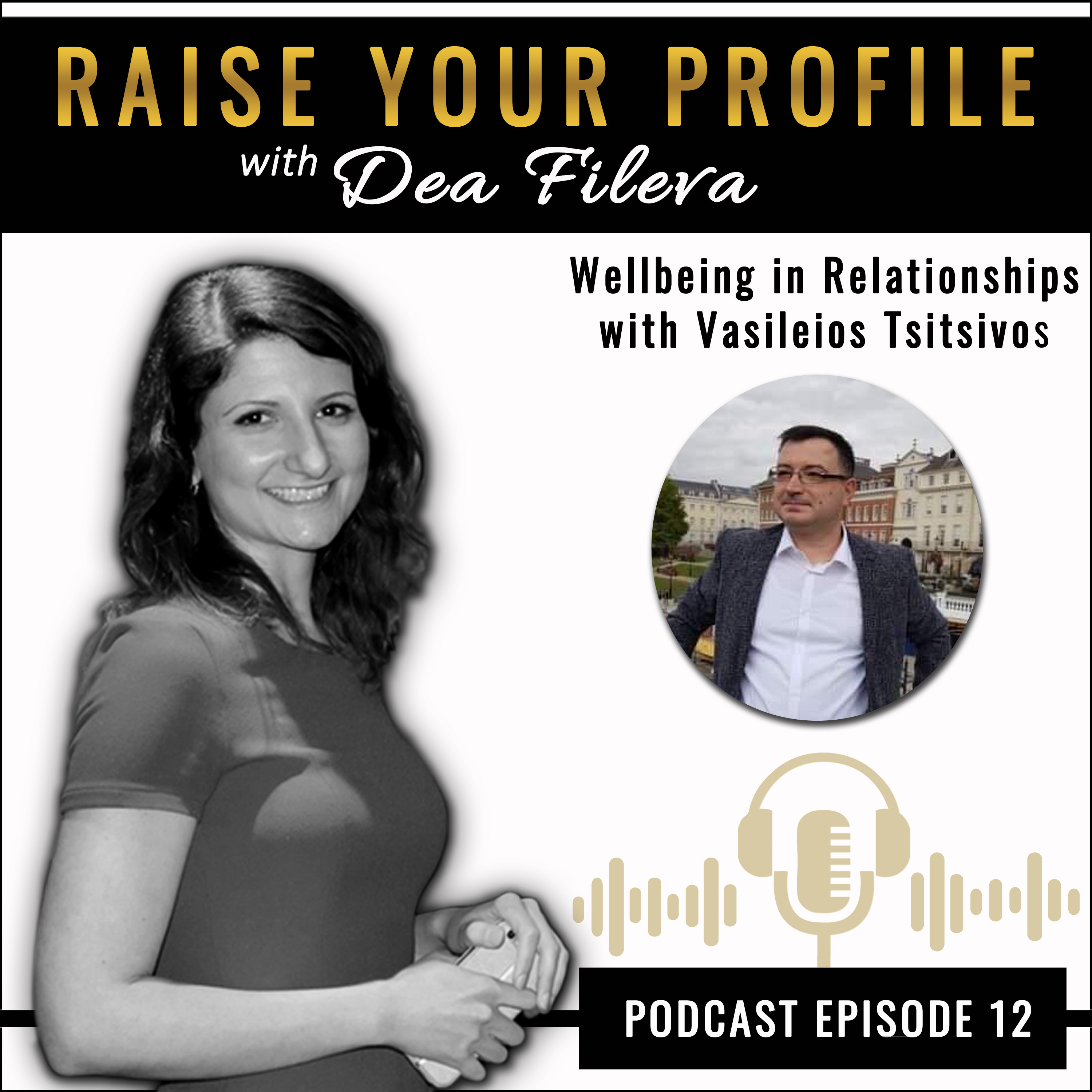 Raise Your Profile: Health and Well-being with Dea Fileva