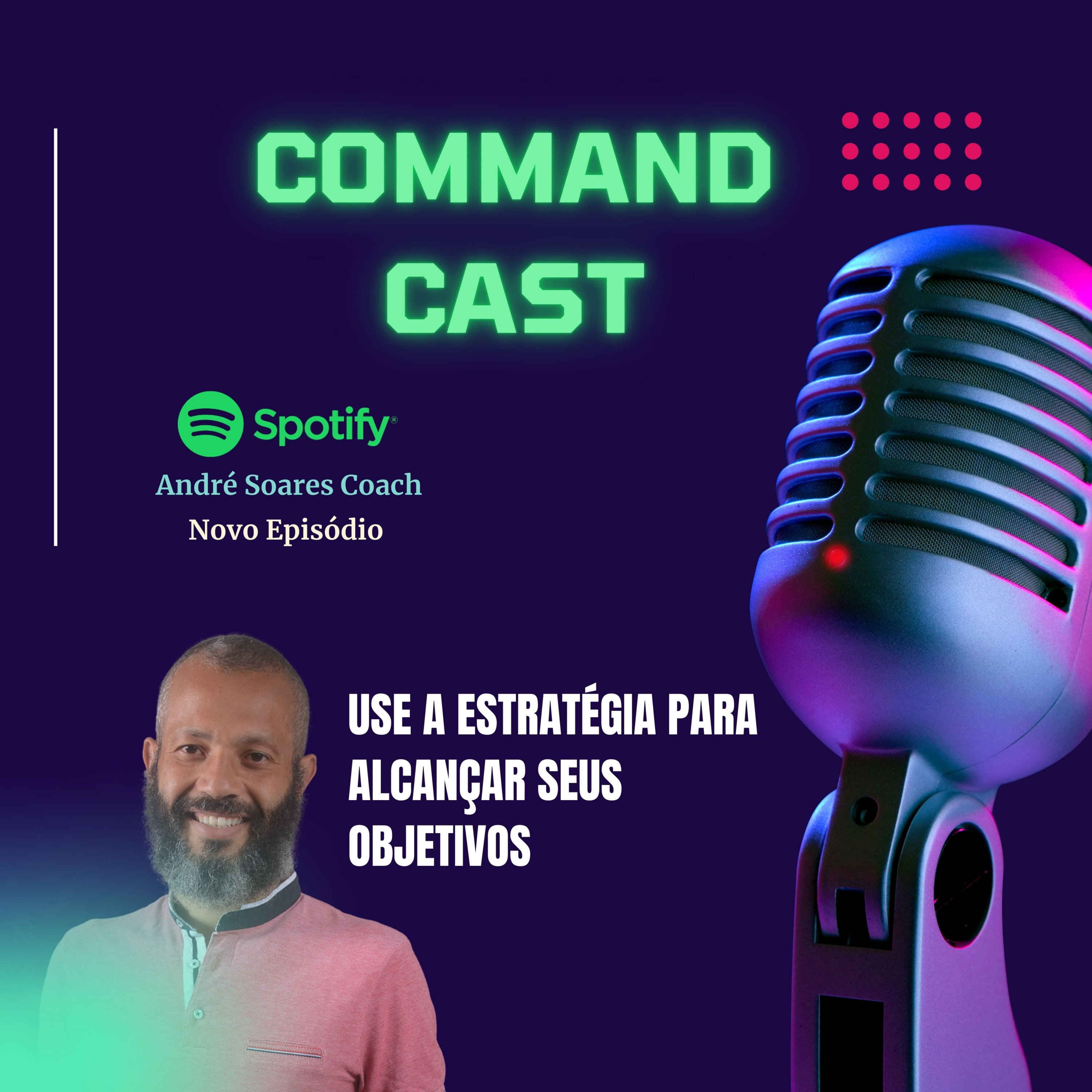 USE A ESTRATÉGIA PARA ALCANÇAR SEUS OBJETIVOS episode artwork
