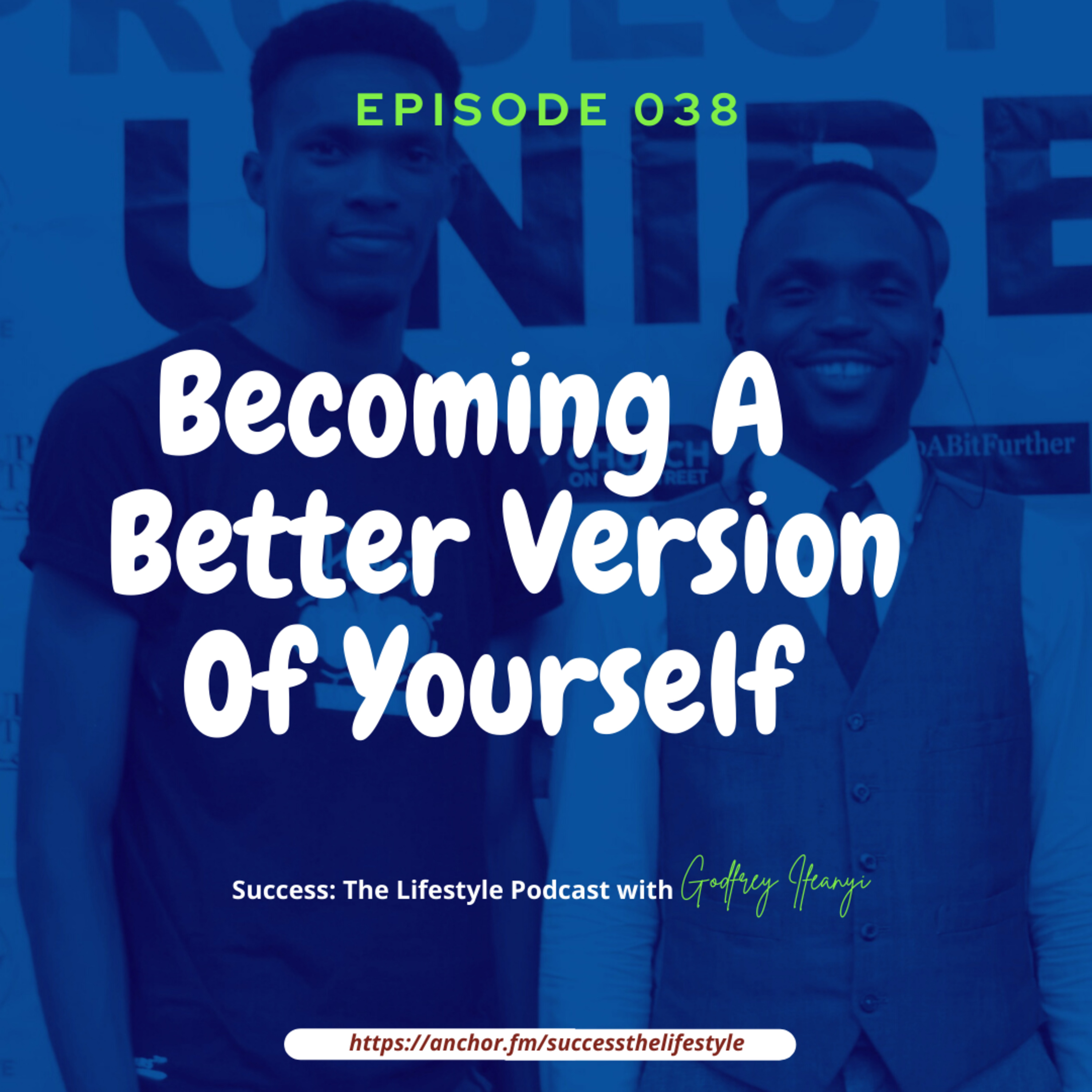 SUCCESS: THE LIFESTYLE w/ Godfrey Ifeanyi