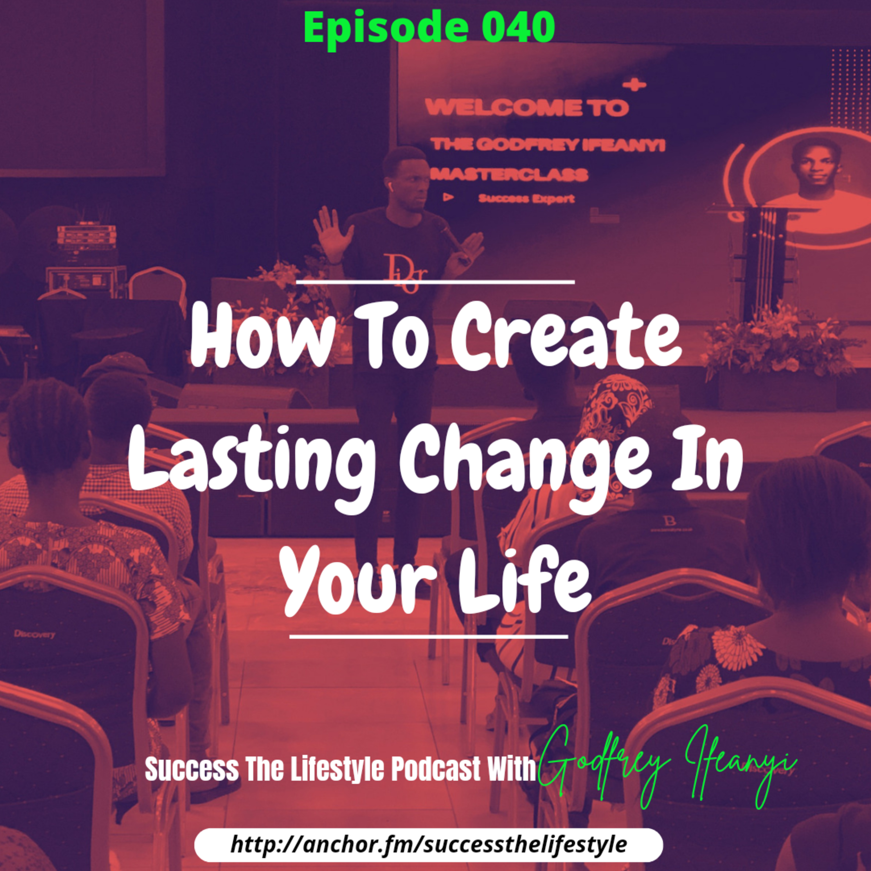 SUCCESS: THE LIFESTYLE w/ Godfrey Ifeanyi