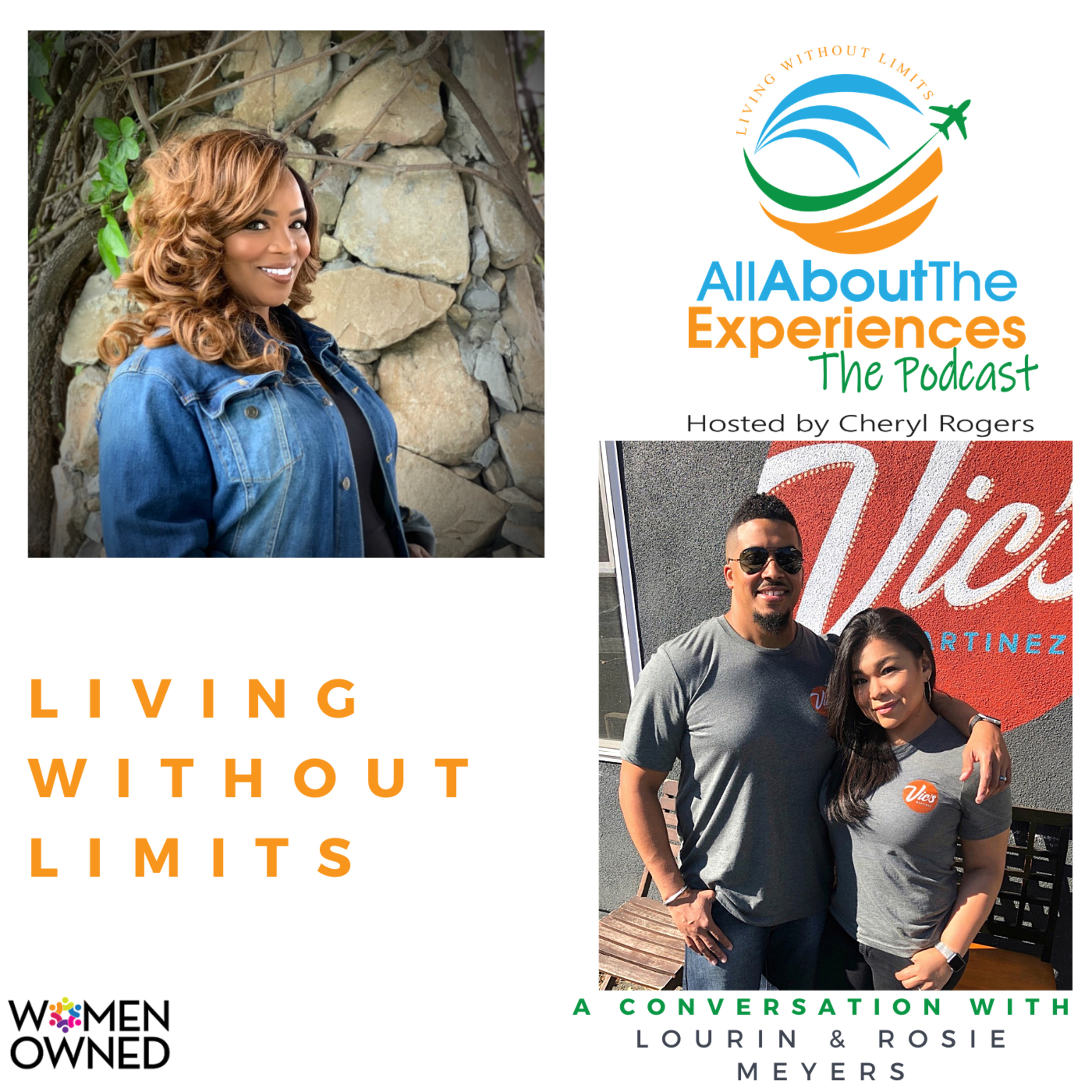 All About The Experiences: Living Without Limits