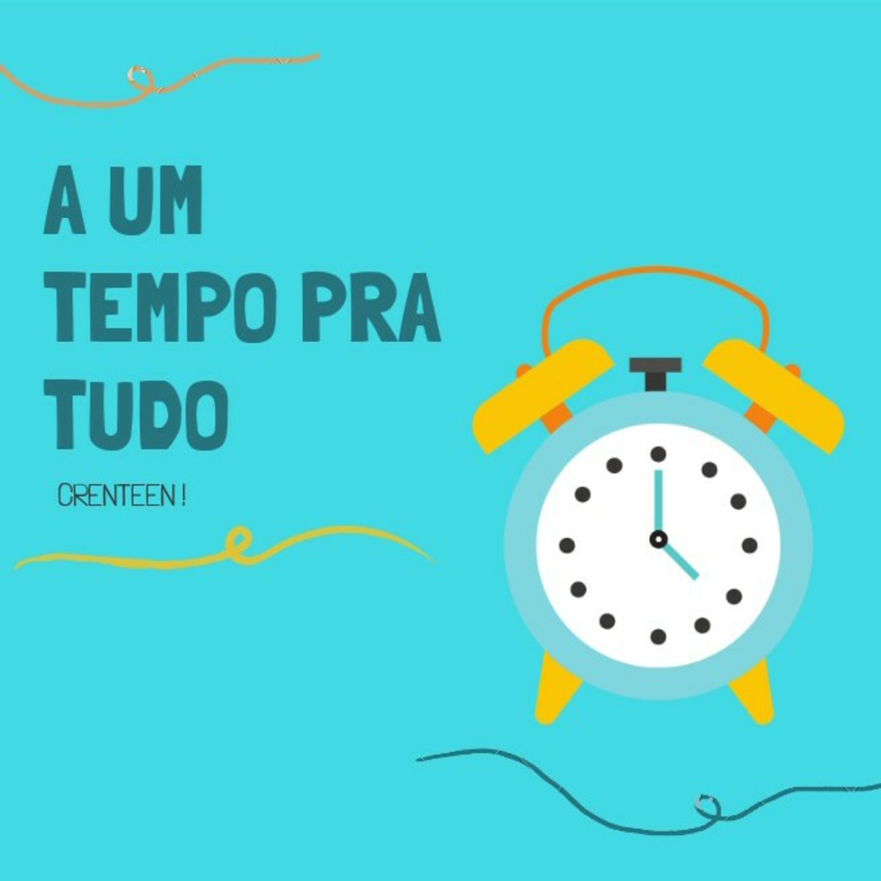 Há um tempo pra tudo  episode artwork