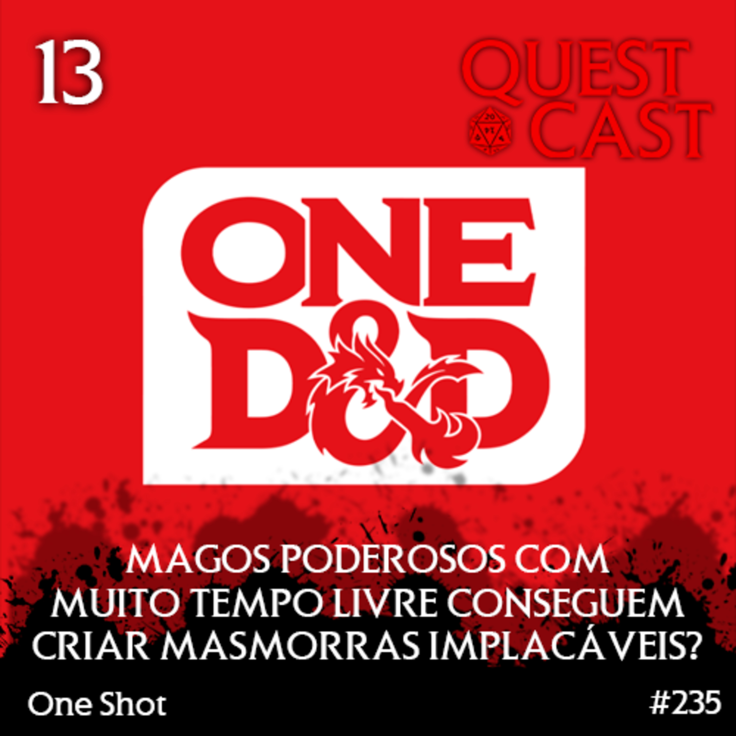 Magos poderosos com muito tempo livre conseguem criar masmorras implacáveis? - One Shot 13 [One D&D]