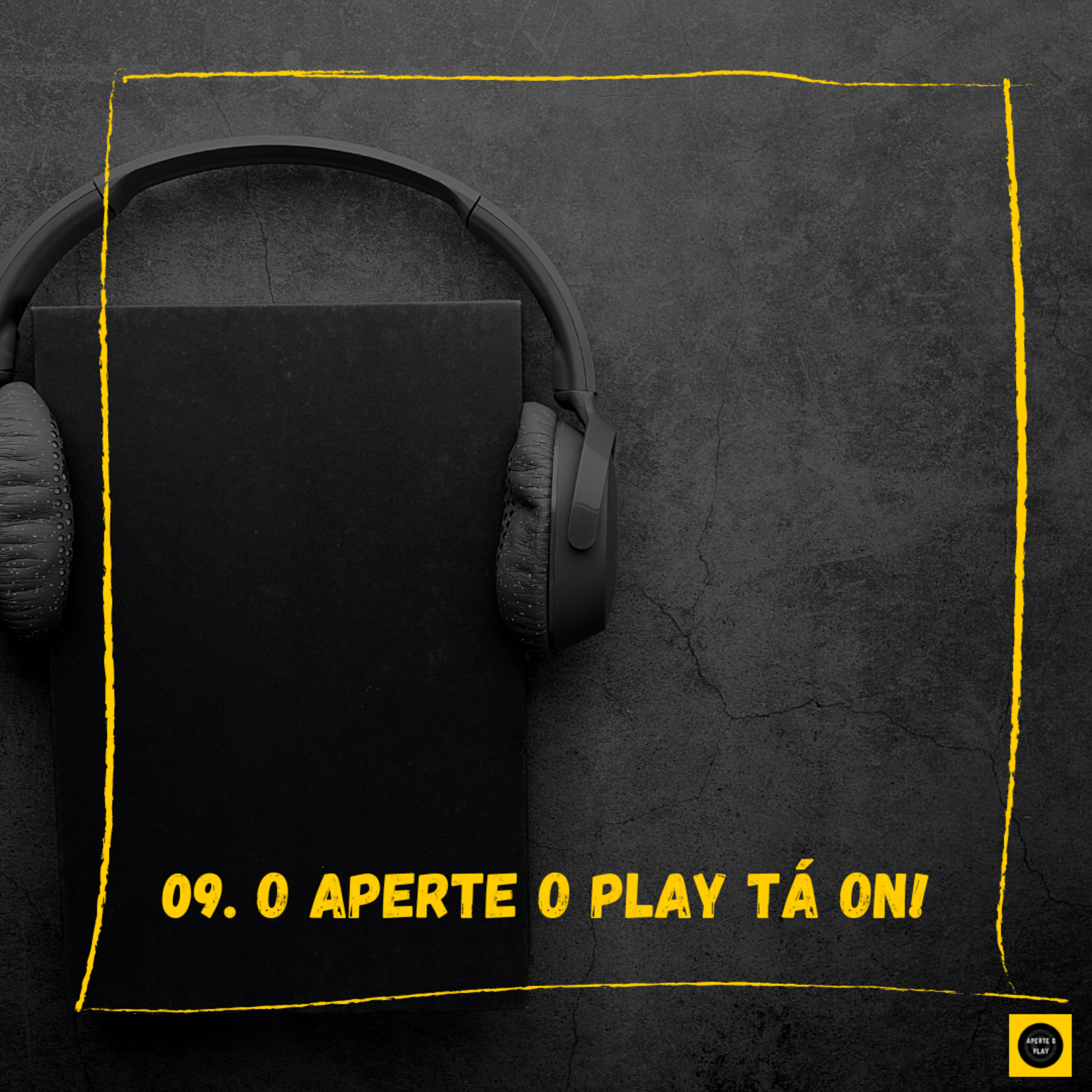 #Aperte o Play!
