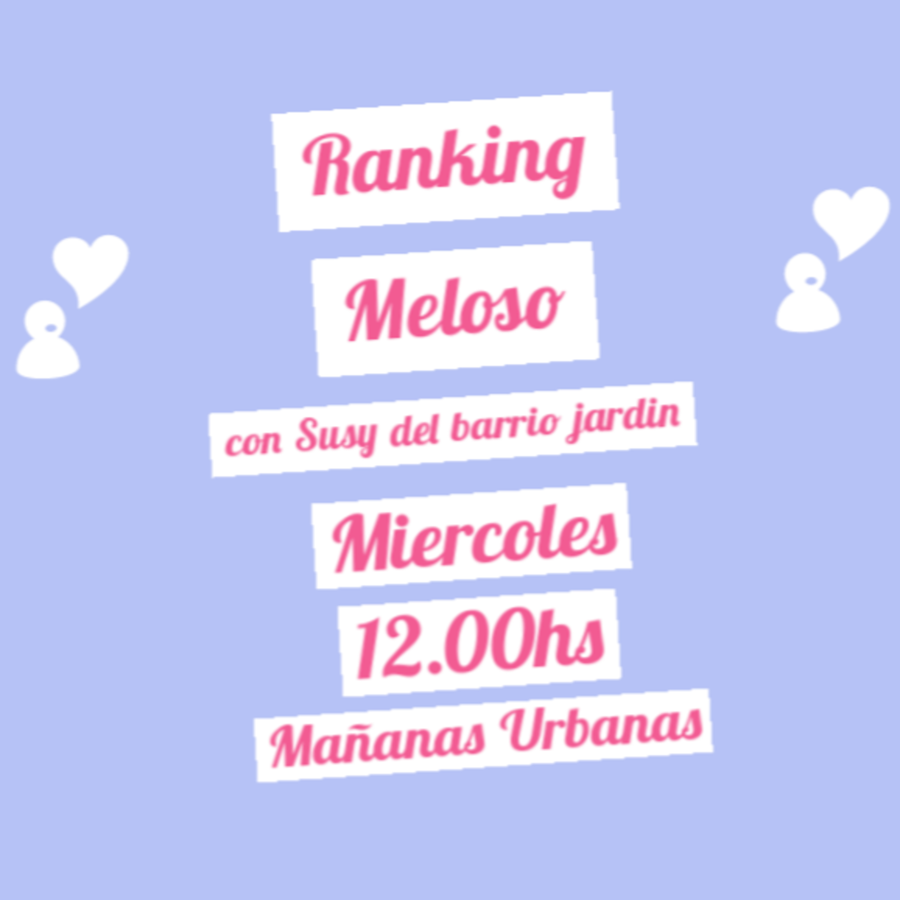 Ranking Meloso - # MañanasUrbanas 17-6 episode artwork