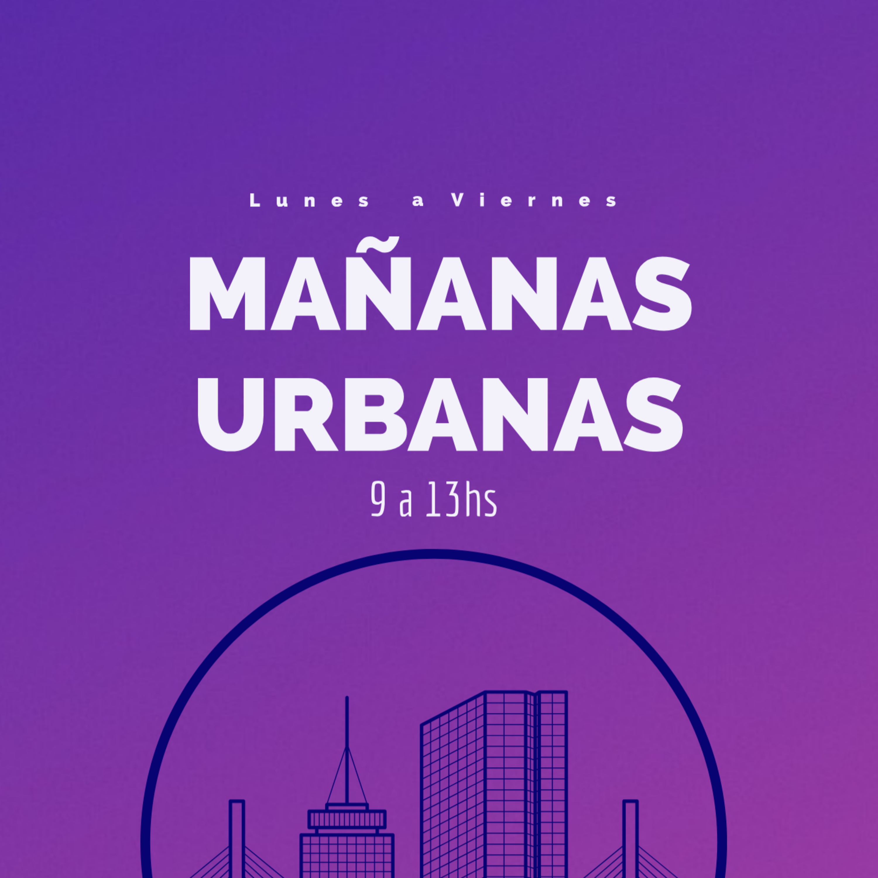 Mañanas Urbanas - Facundo Castelli - 21-9