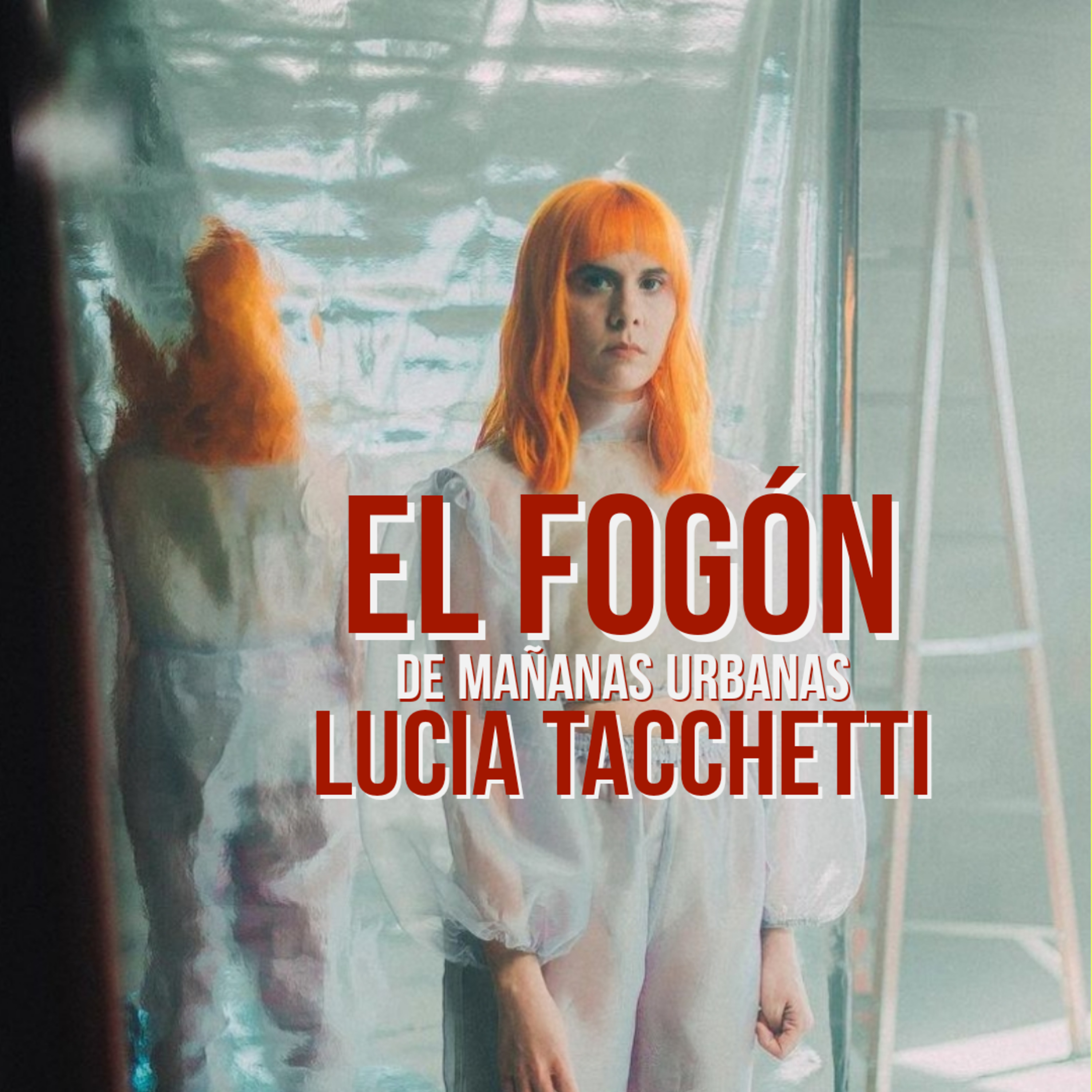 Mañanas Urbanas - ¡El Fogón! "Lucia Tacchetti" episode artwork